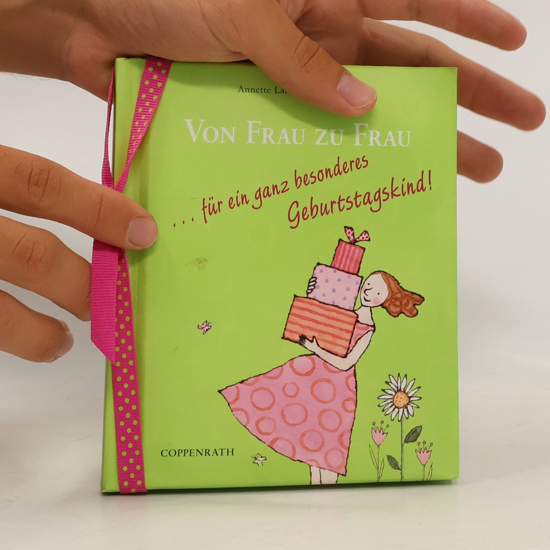 Annette Langen Von Frau zu Frau ... für ein ganz besonderes Geburtstagskind!