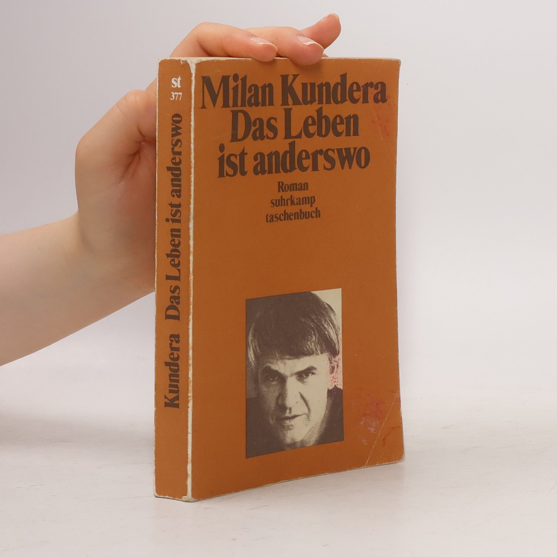 Milan Kundera Das Leben ist anderswo