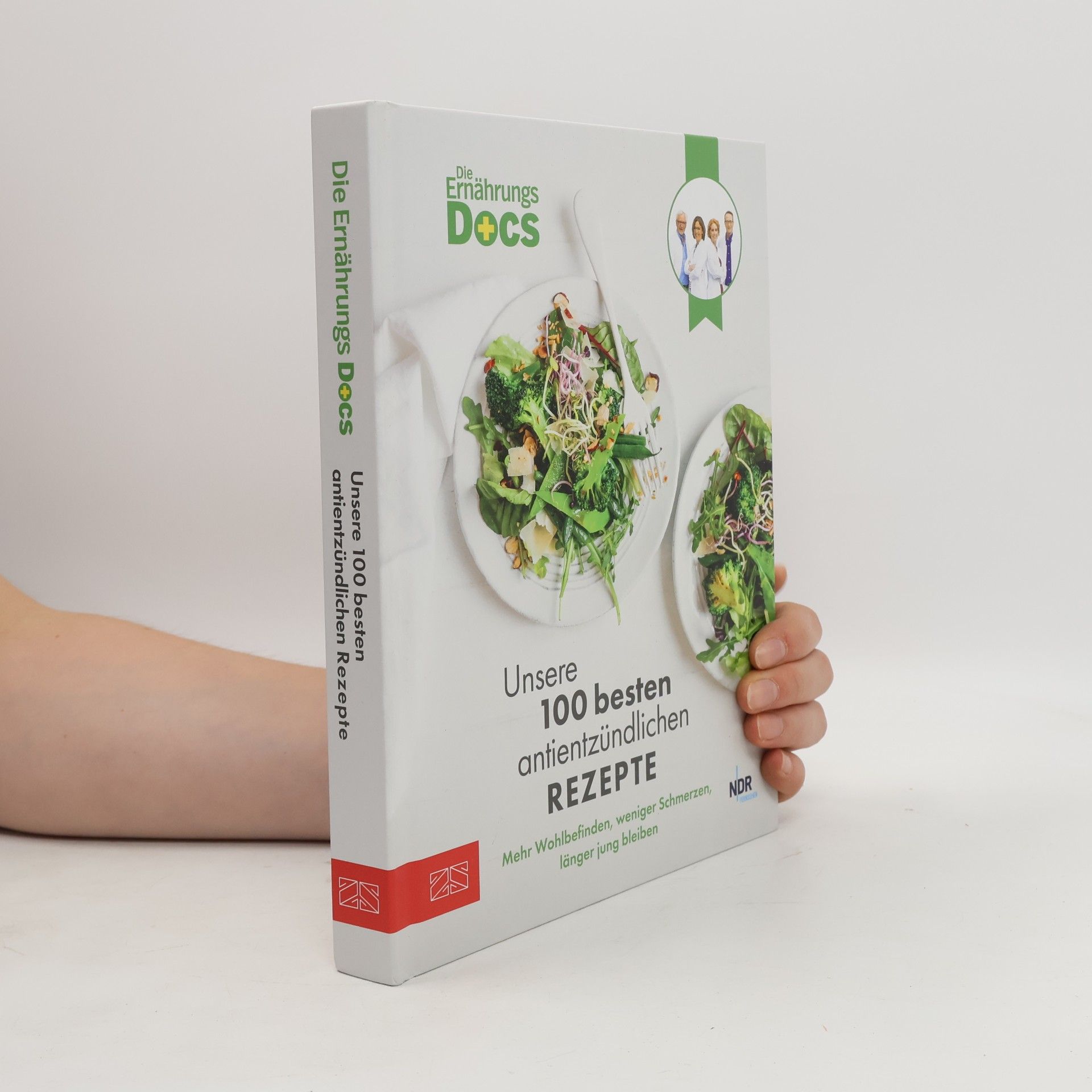 Viola Andresen Die Ernährungs-Docs - Unsere 100 besten antientzündlichen Rezepte
