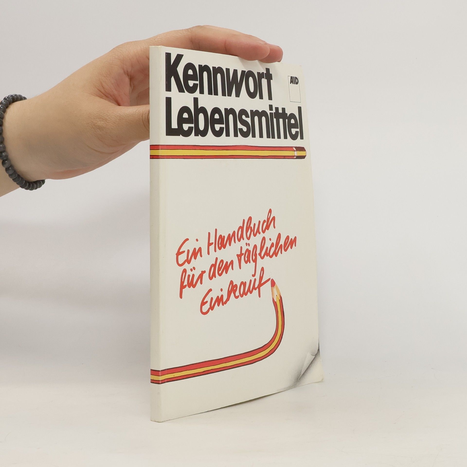 Autorenkollektiv Kennwort Lebensmittel
