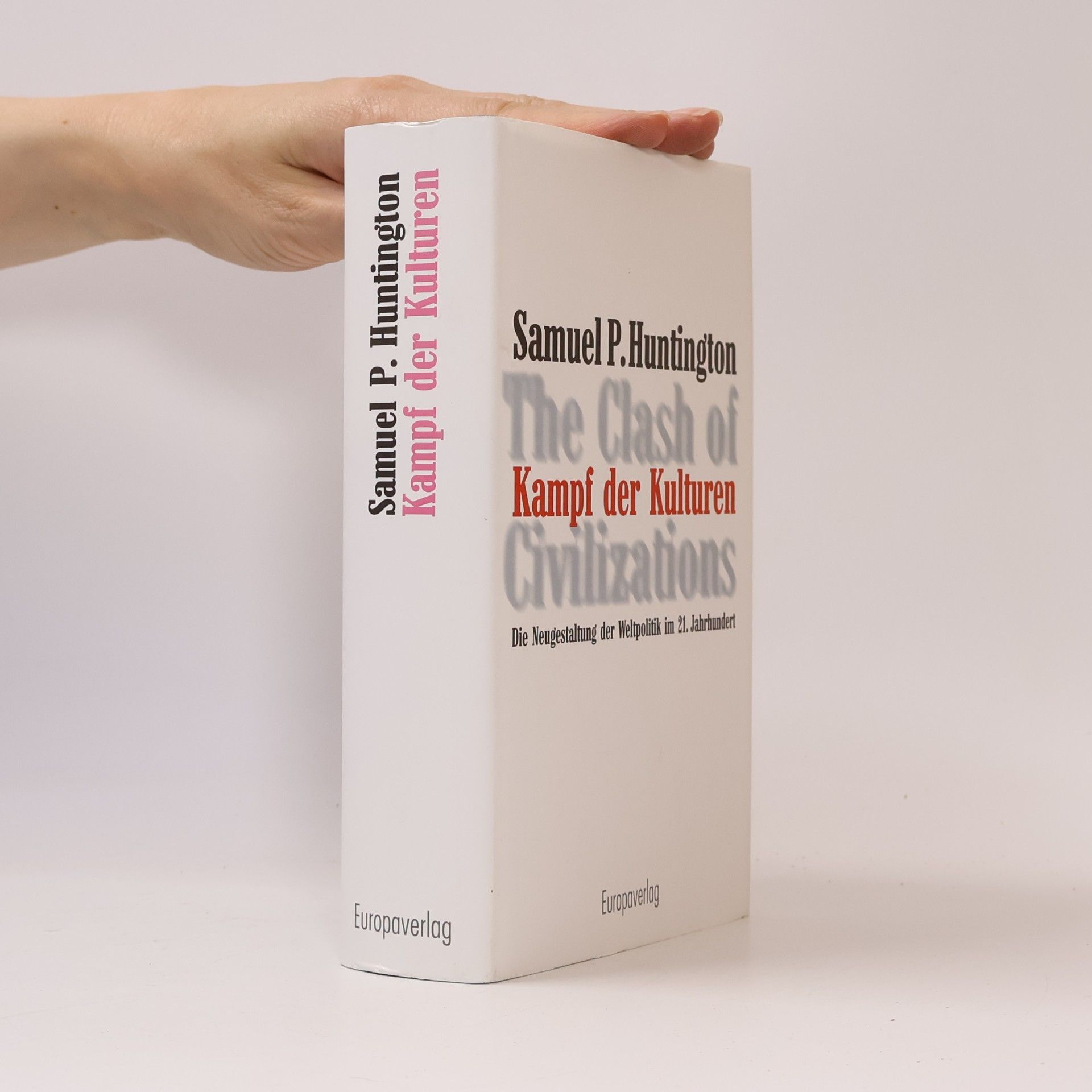 Samuel Phillips Huntington Kampf der Kulturen