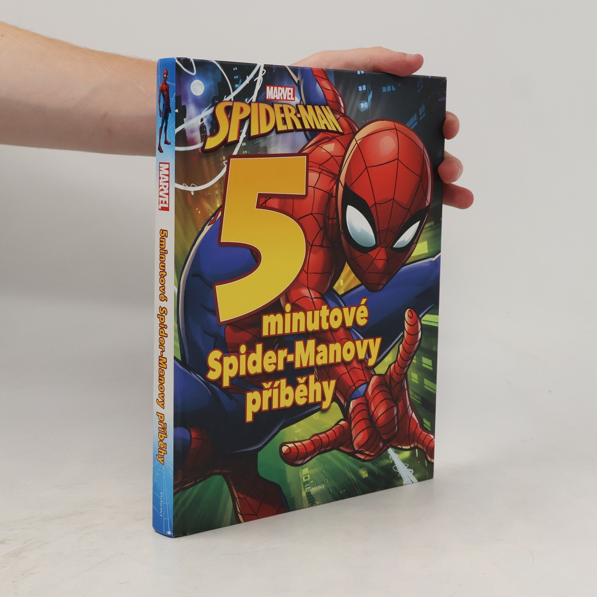 Autorenkollektiv 5minutové Spider-Manovy příběhy