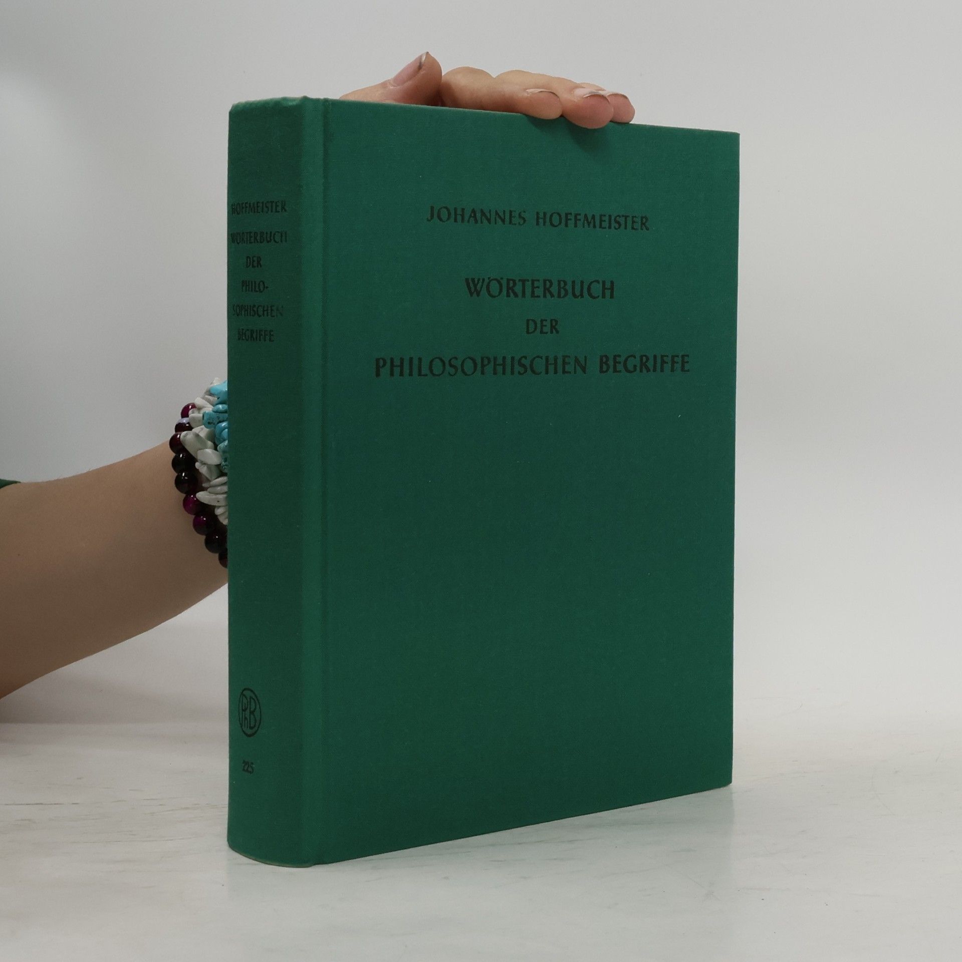 Johannes Hoffmeister Wörterbuch der philosophischen Begriffe