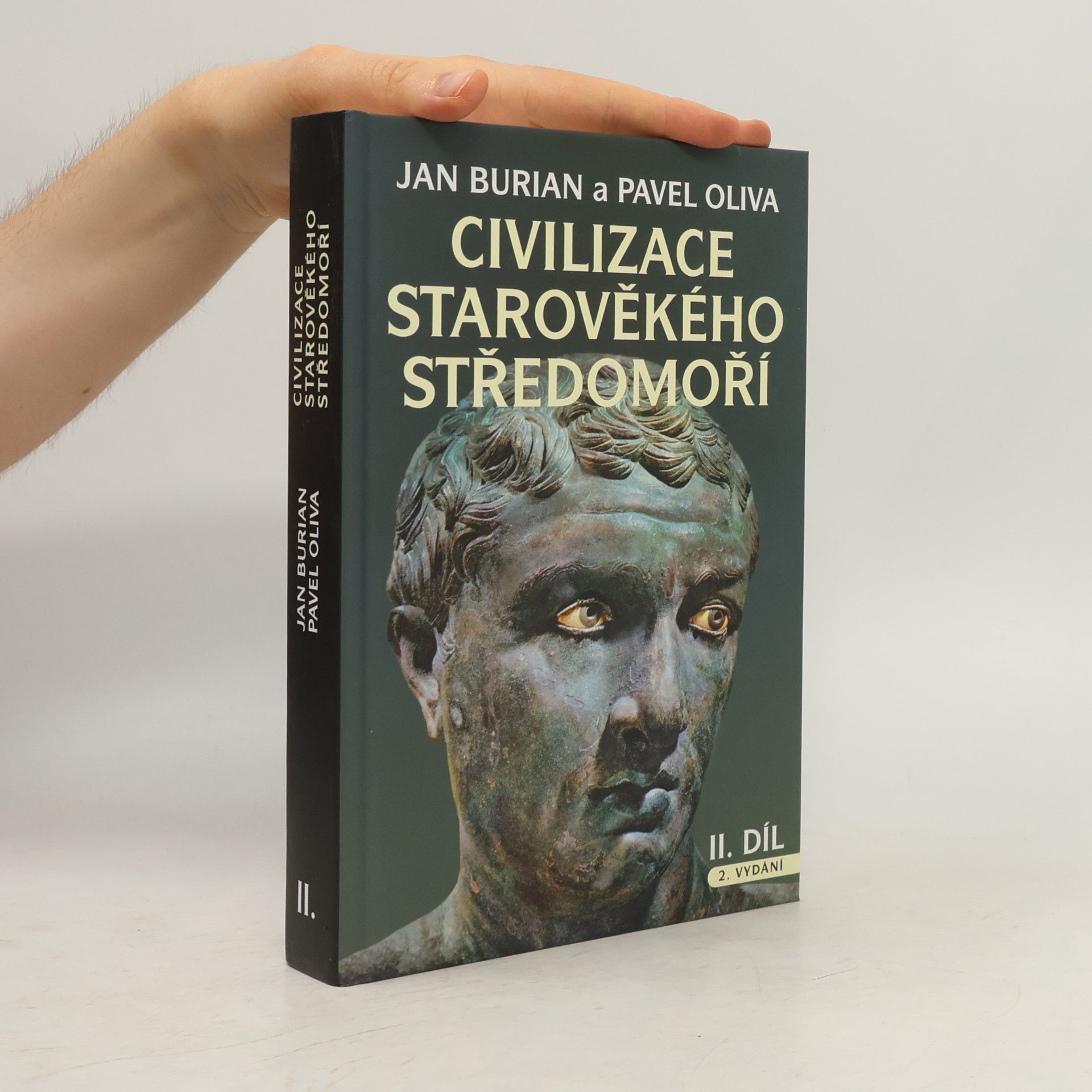 Pavel Oliva Civilizace starověkého Středomoří. II. díl