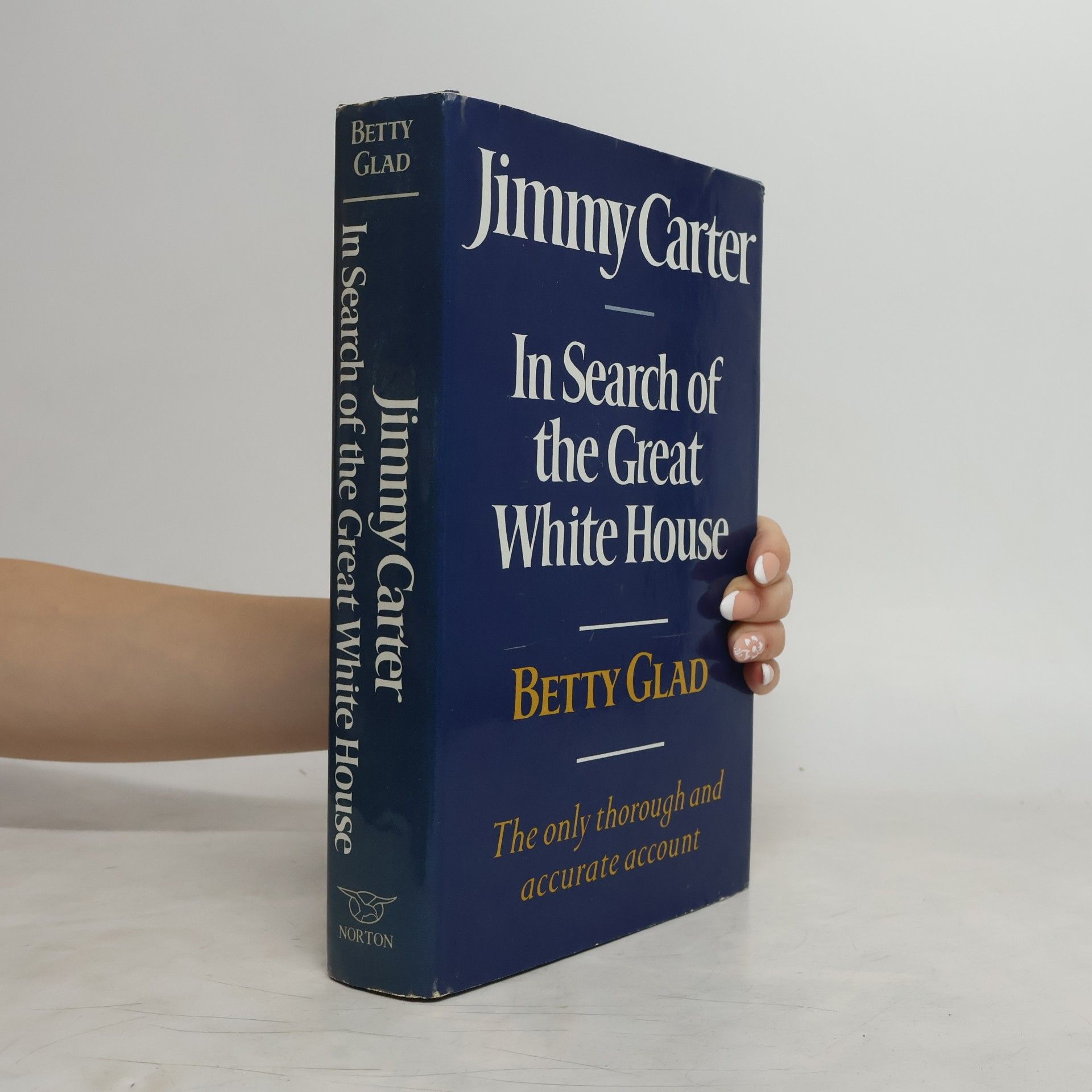 Betty Glad Jimmy Carter