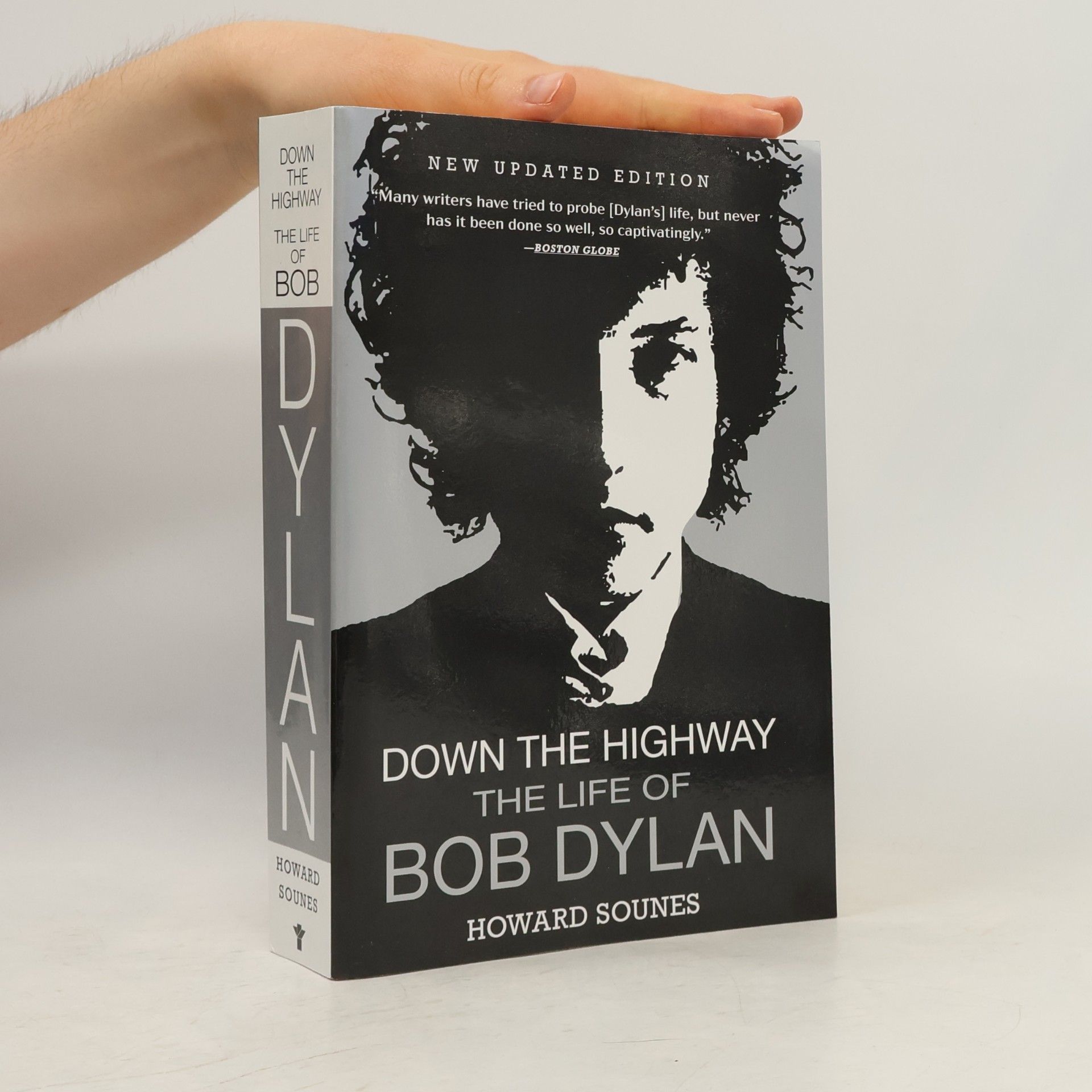 Howard Sounes Down the Highway: The Life of Bob Dylan