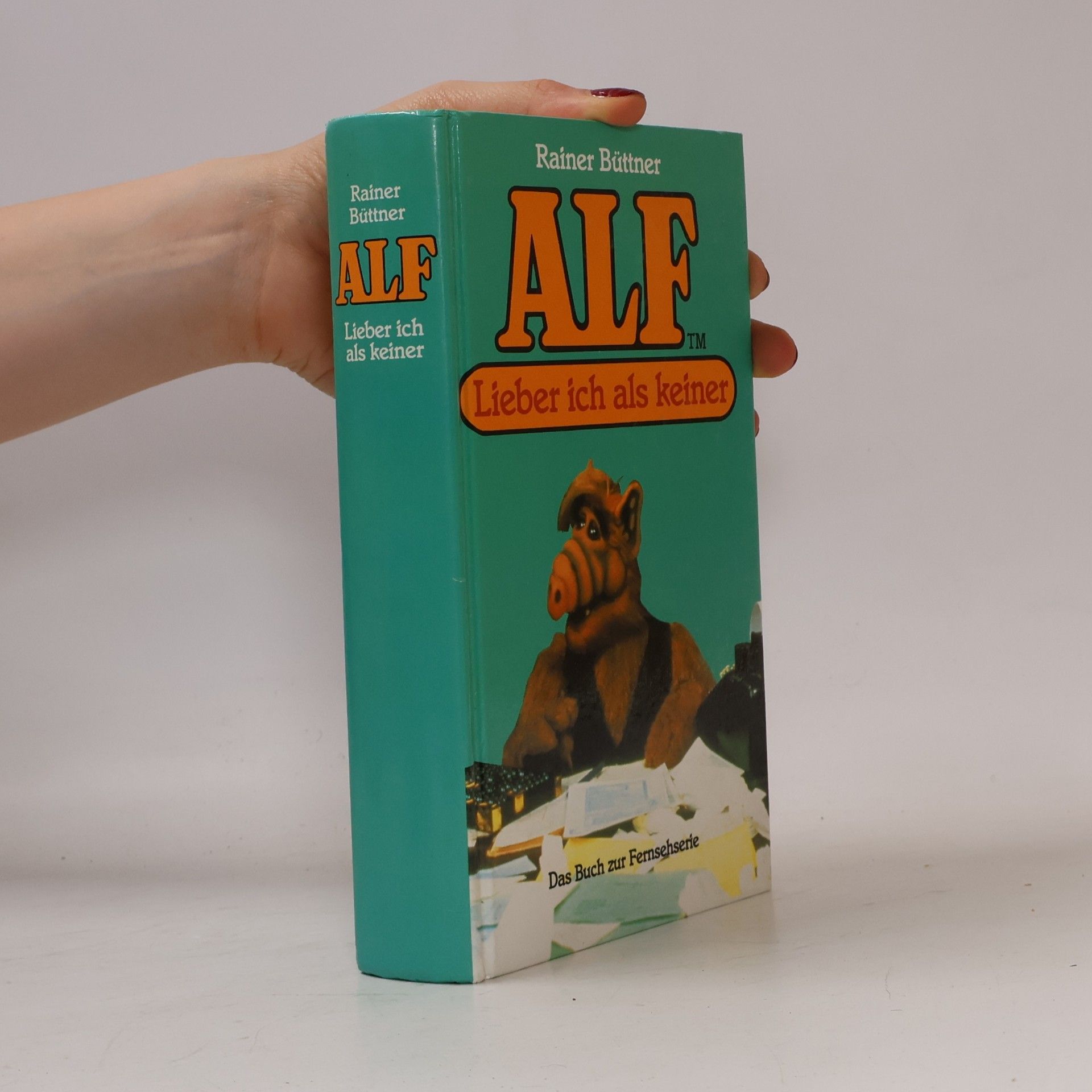 Rainer Büttner Alf. Lieber Ich als Keiner