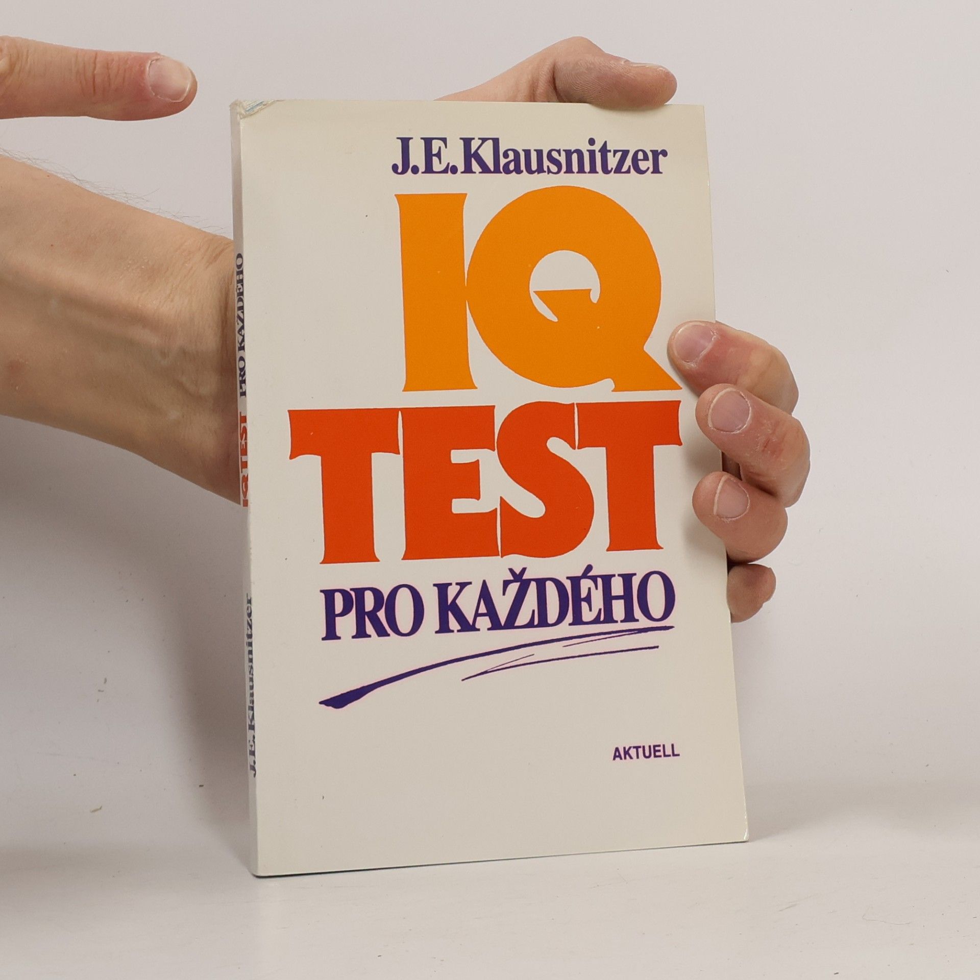 J. E. Klausnitzer IQ test pro každého