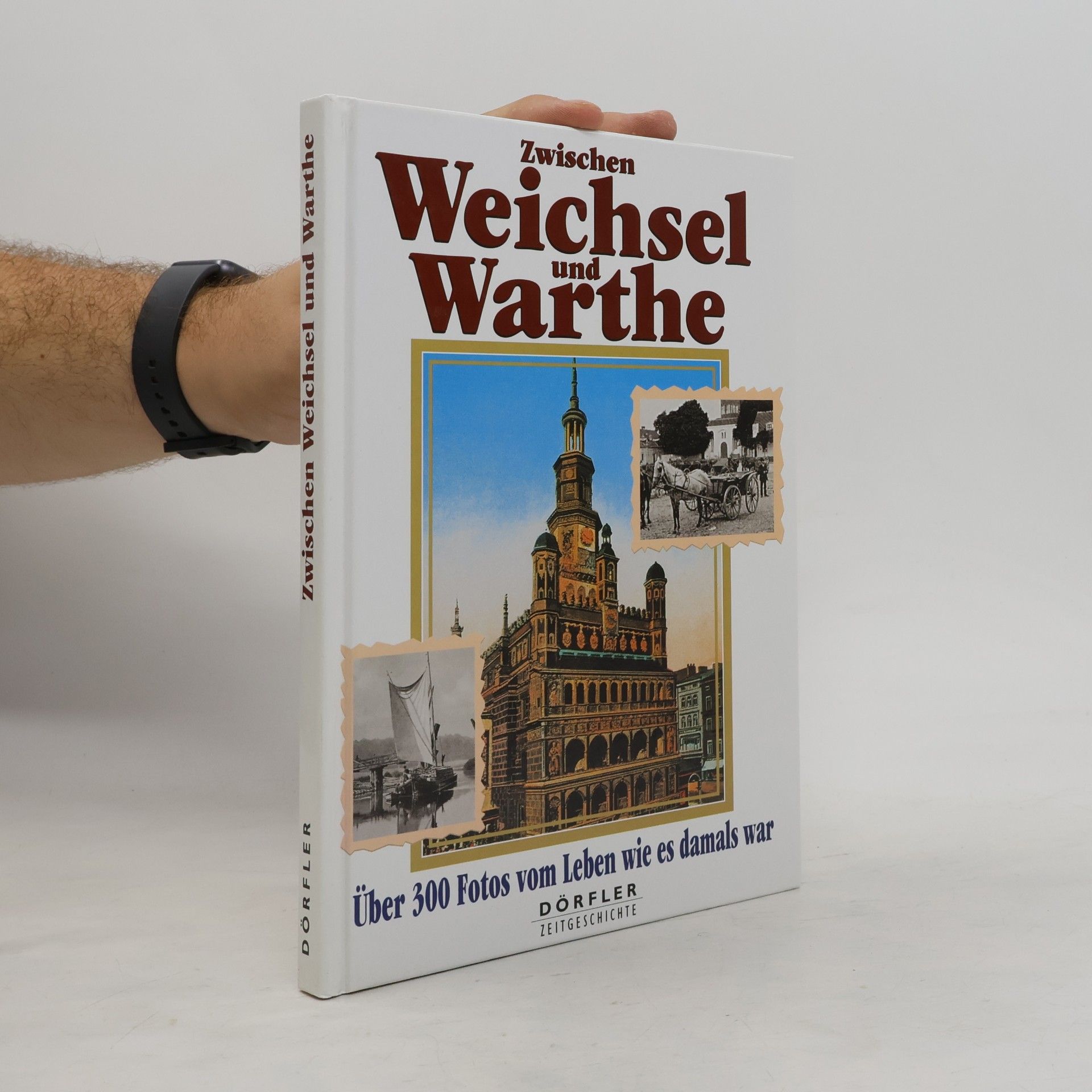 Heinz Csallner Zwischen Weichsel und Warthe
