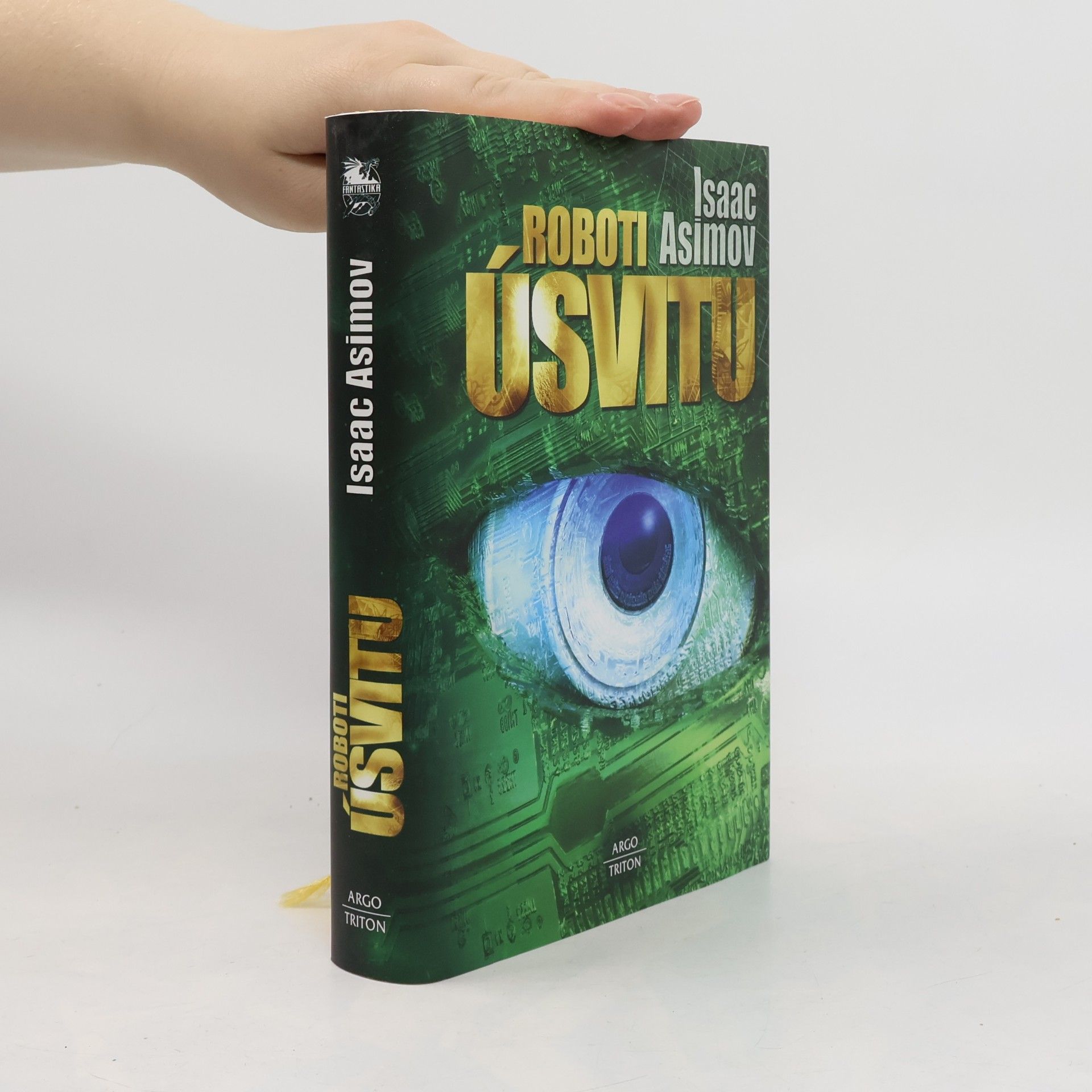 Isaac Asimov Roboti úsvitu