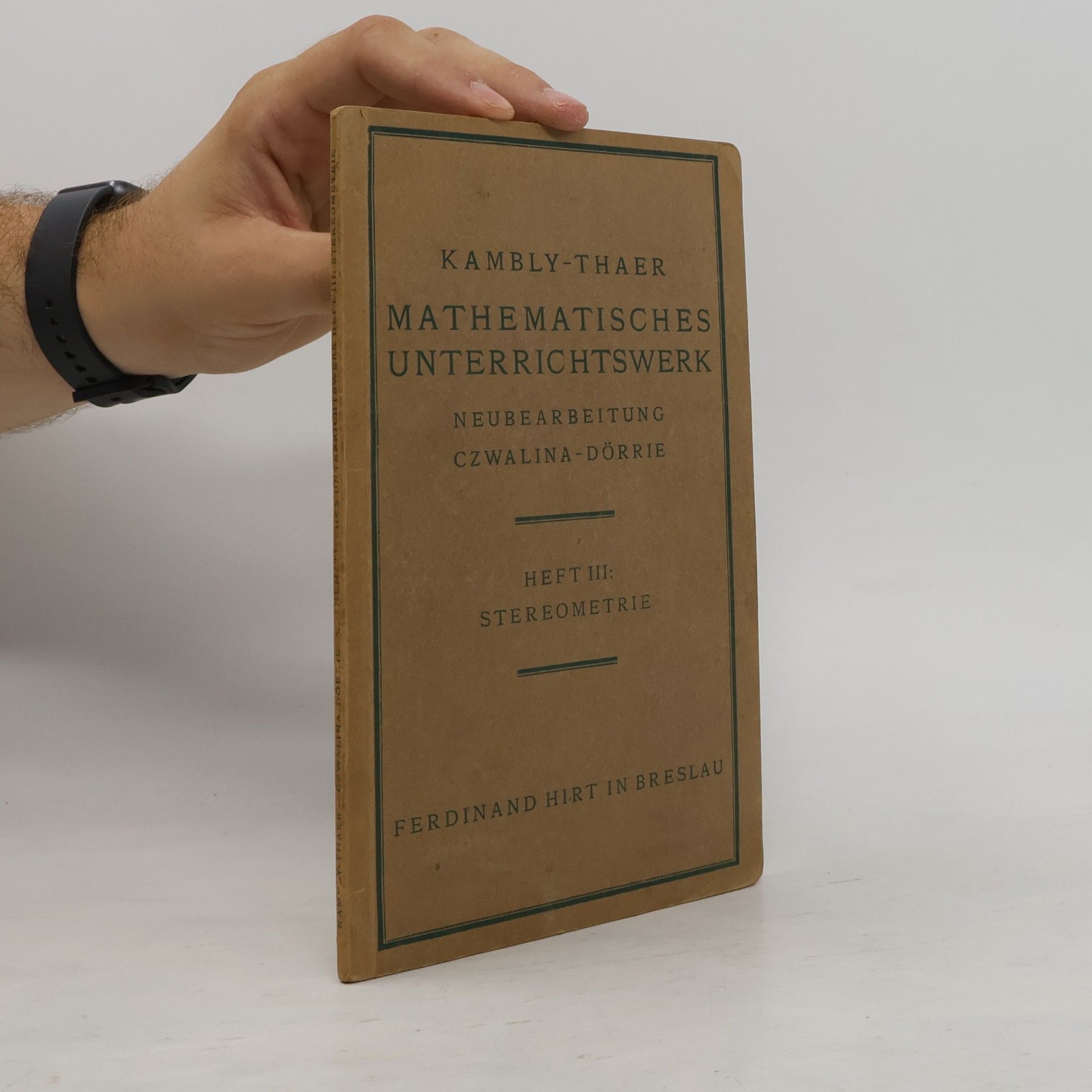 Kambly-Thaer: Mathematisches Unterrichtswerk III.