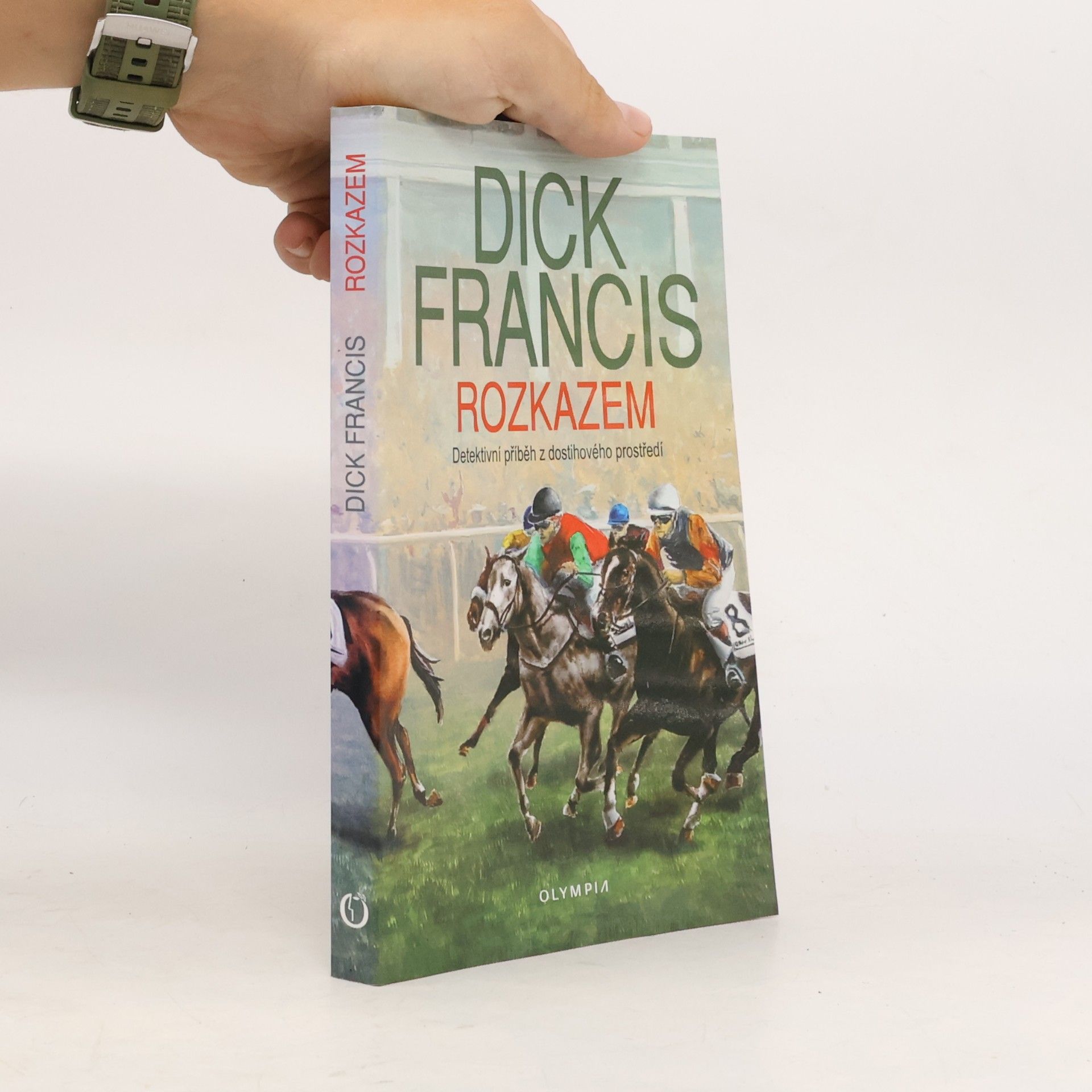 Dick Francis Rozkazem