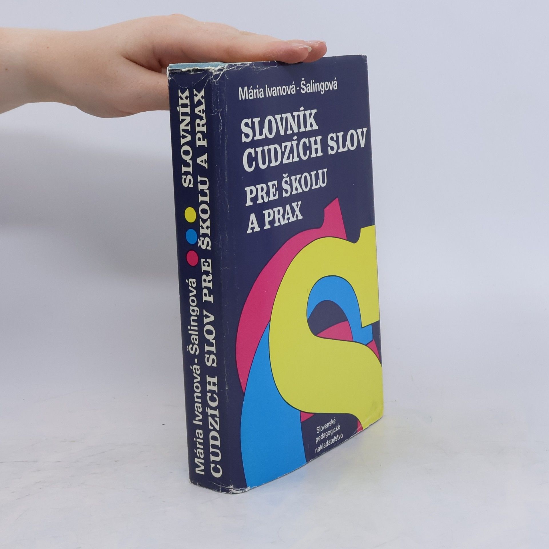 Maria Ivanová-Šalingová Slovník cudzích slov pre školu a prax