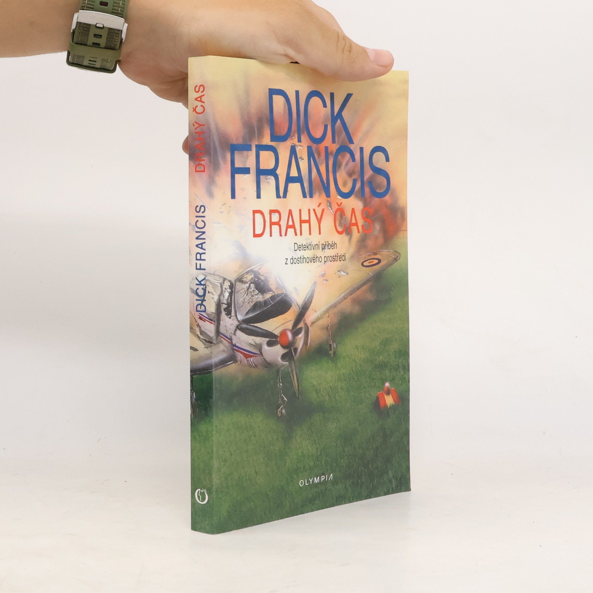 Dick Francis Drahý čas. Detektivní příběh z dostihového prostředí