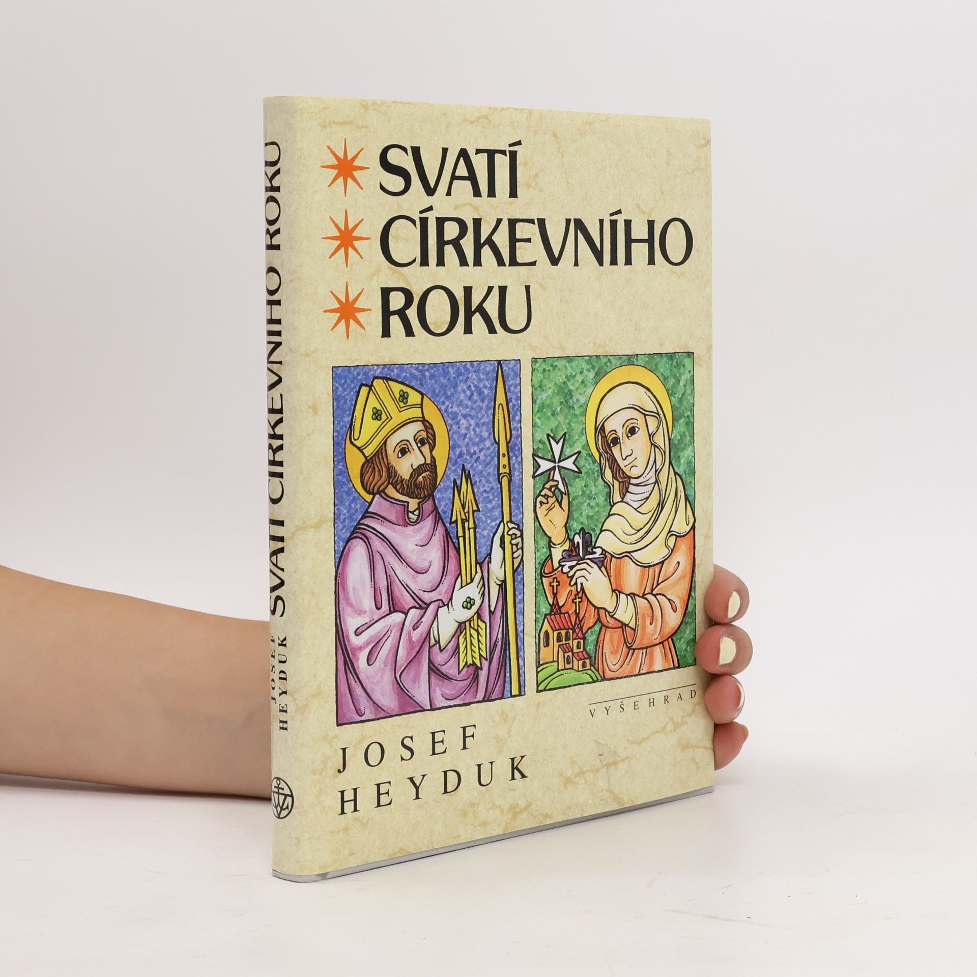 Josef Heyduk Svatí církevního roku