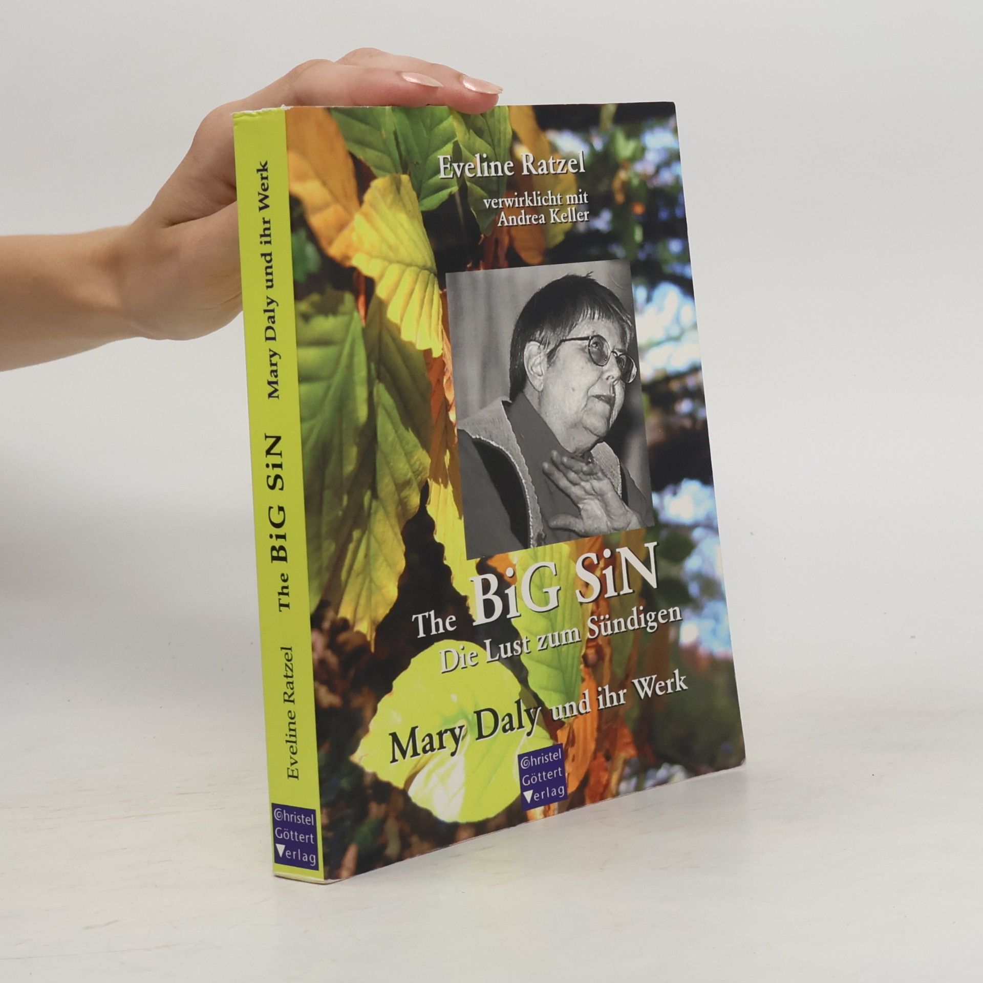 Eveline Ratzel Mary Daly und ihr Werk: The Big Sin