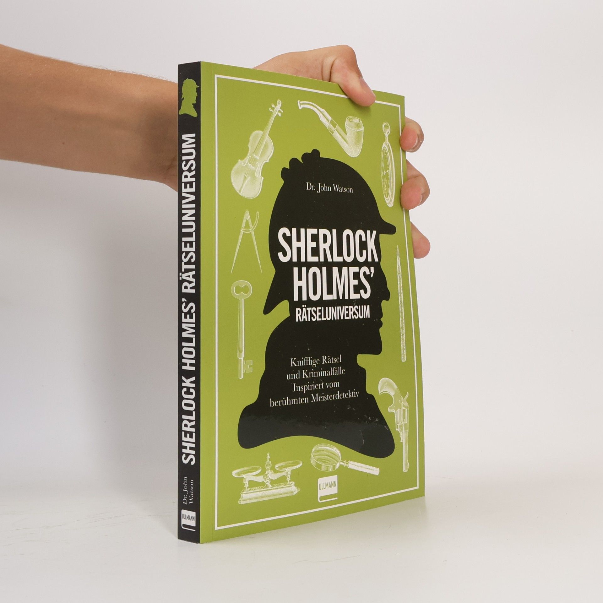 John H. Watson Sherlock Holmes' Rätseluniversum