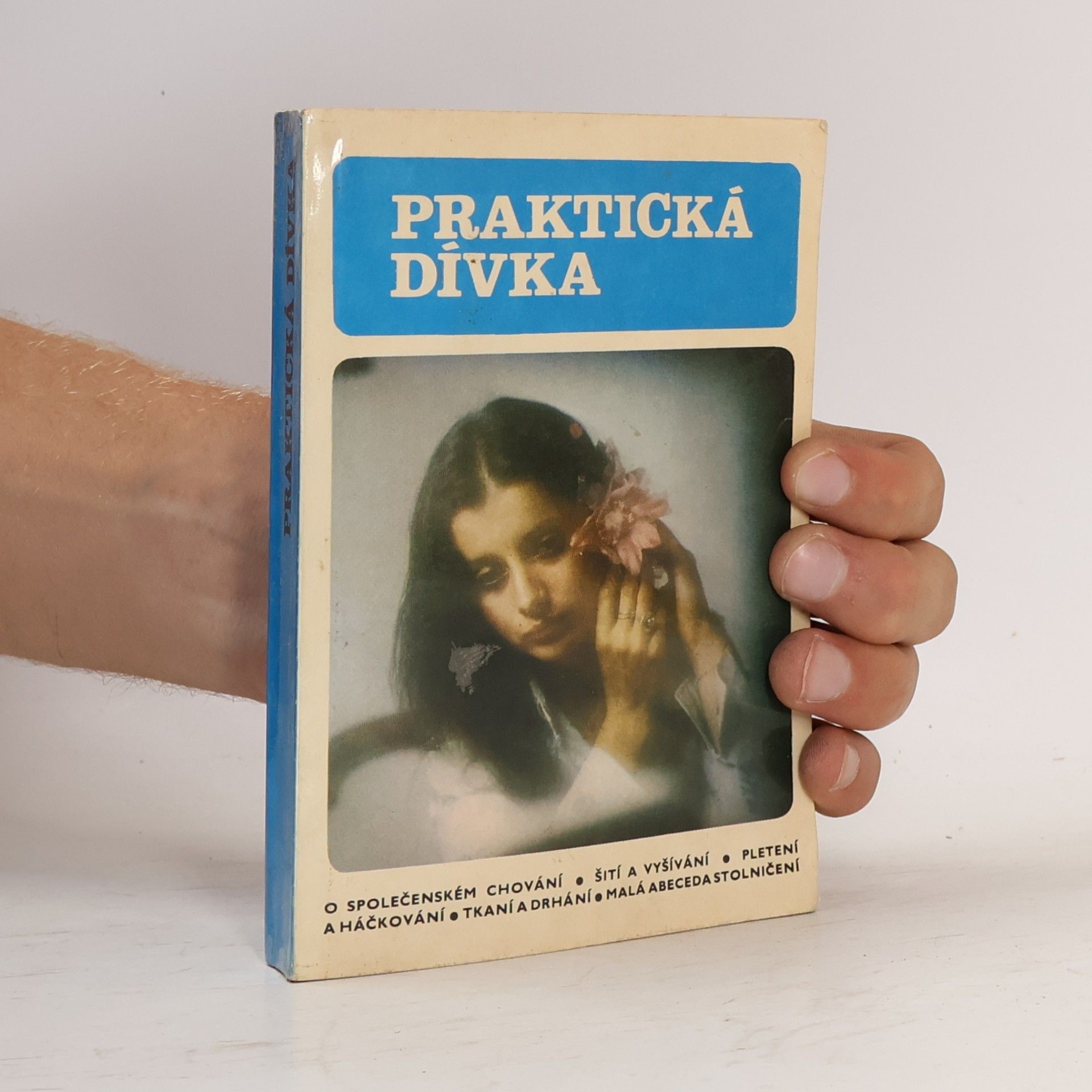 Danuše Přibylová Praktická dívka