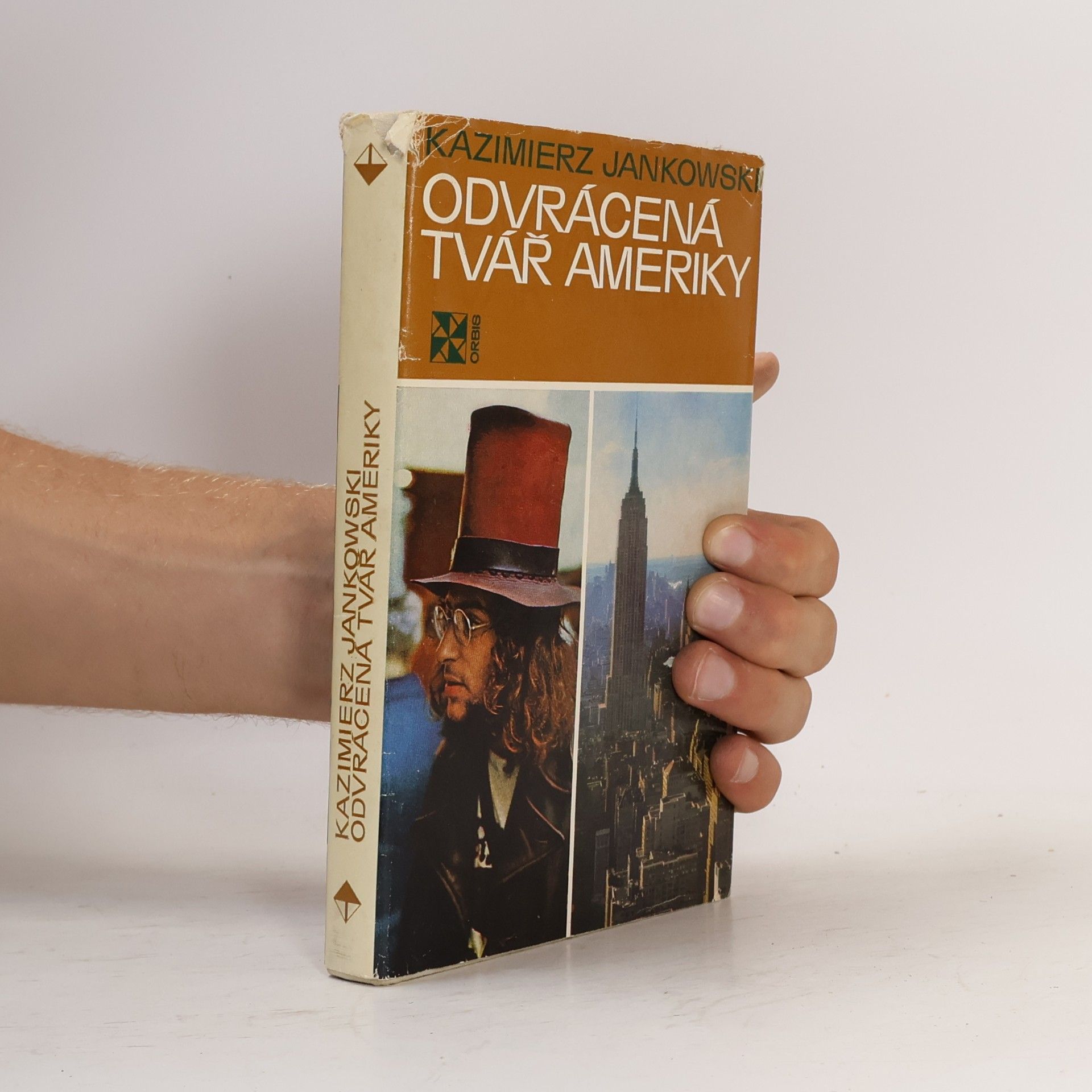 Kazimierz Jankowski Odvrácená tvář Ameriky
