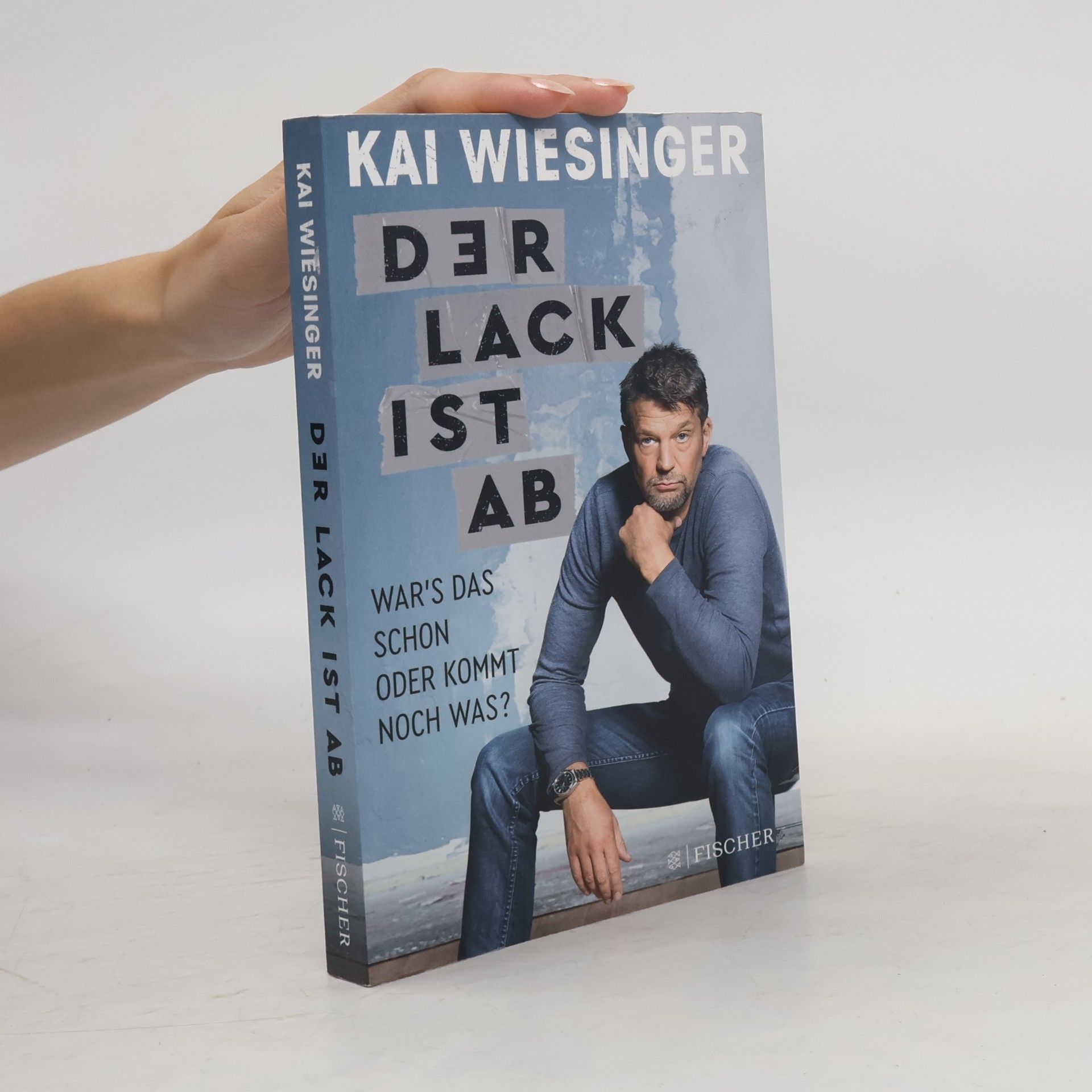 Kai Weisinger Der lack ist ab: War's das schon oder kommt noch was?