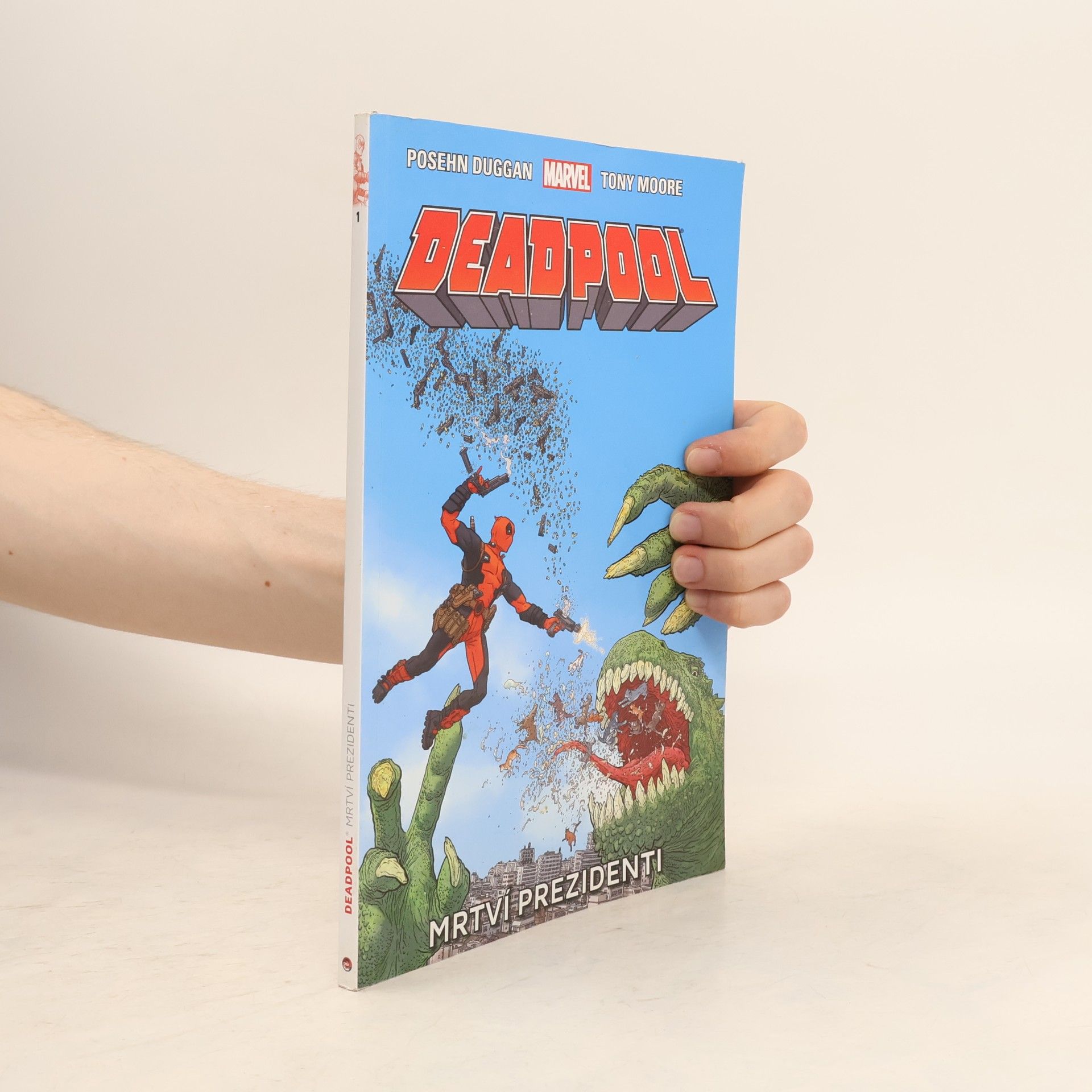 Gerry Duggan Deadpool: Mrtví prezidenti
