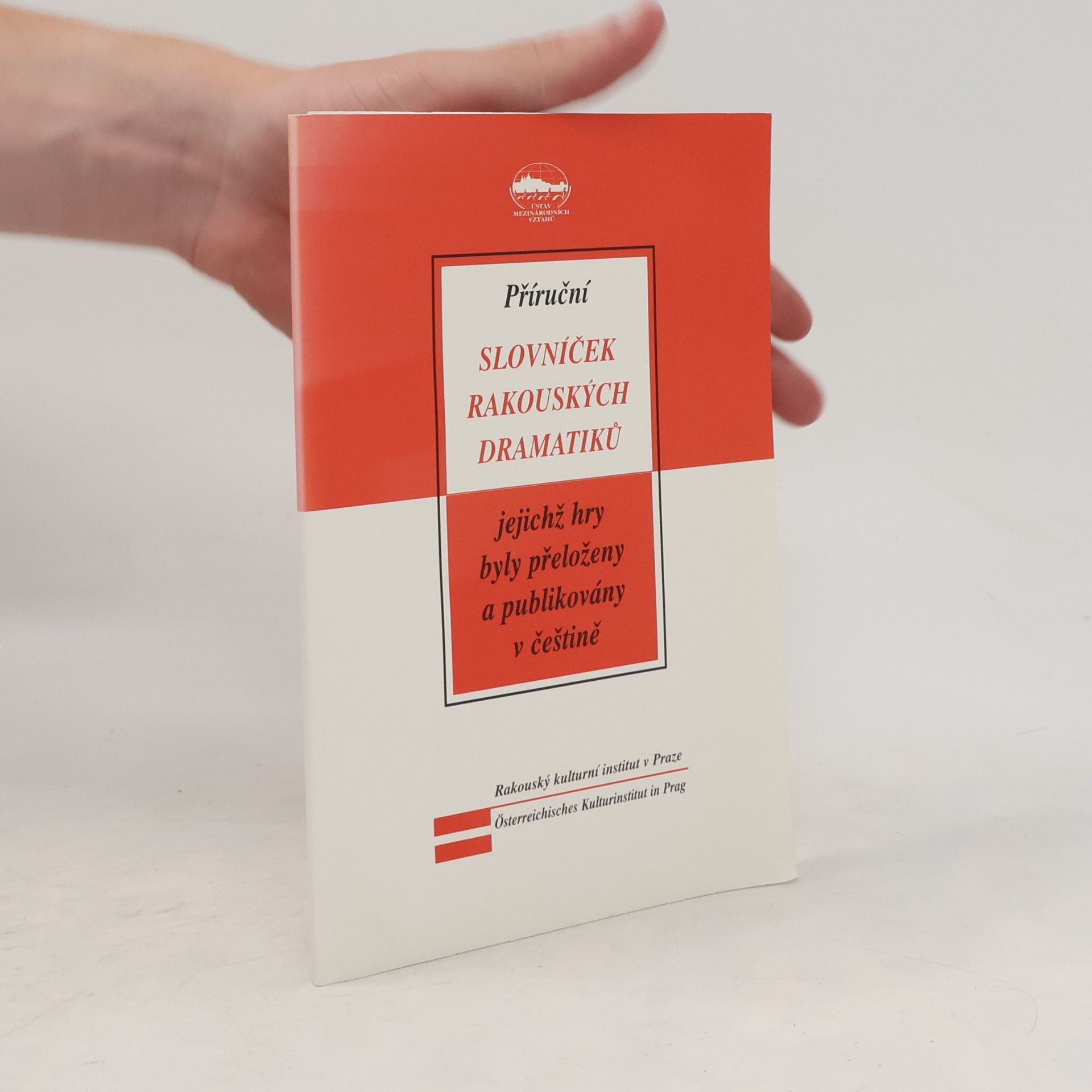 Příruční slovníček rakouských dramatiků, jejichž hry byly přeloženy a publikovány v češtině