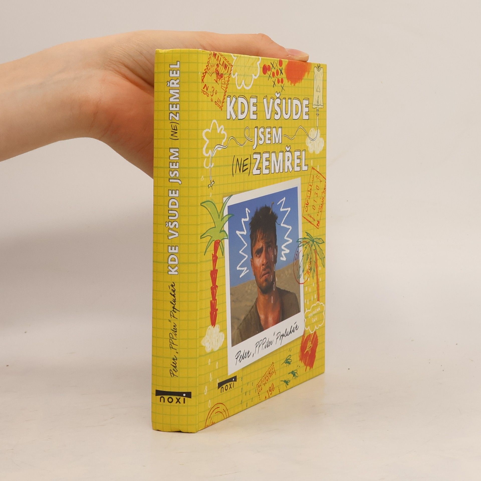 Peter Popluhár Kde všude jsem (ne)zemřel