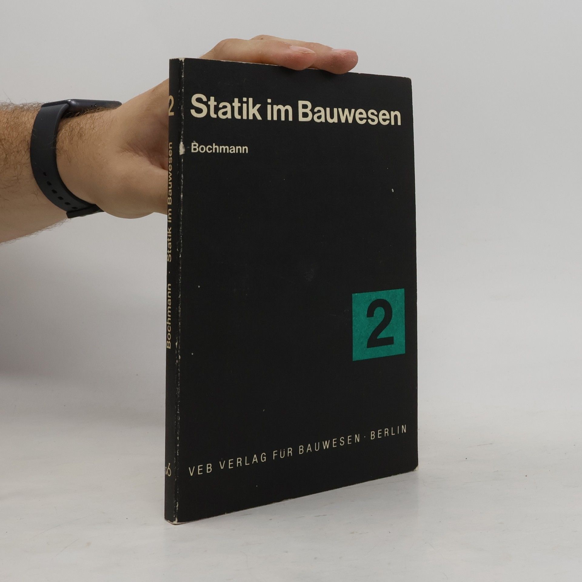 Statik im Bauwesen - 2: Festigkeitslehre