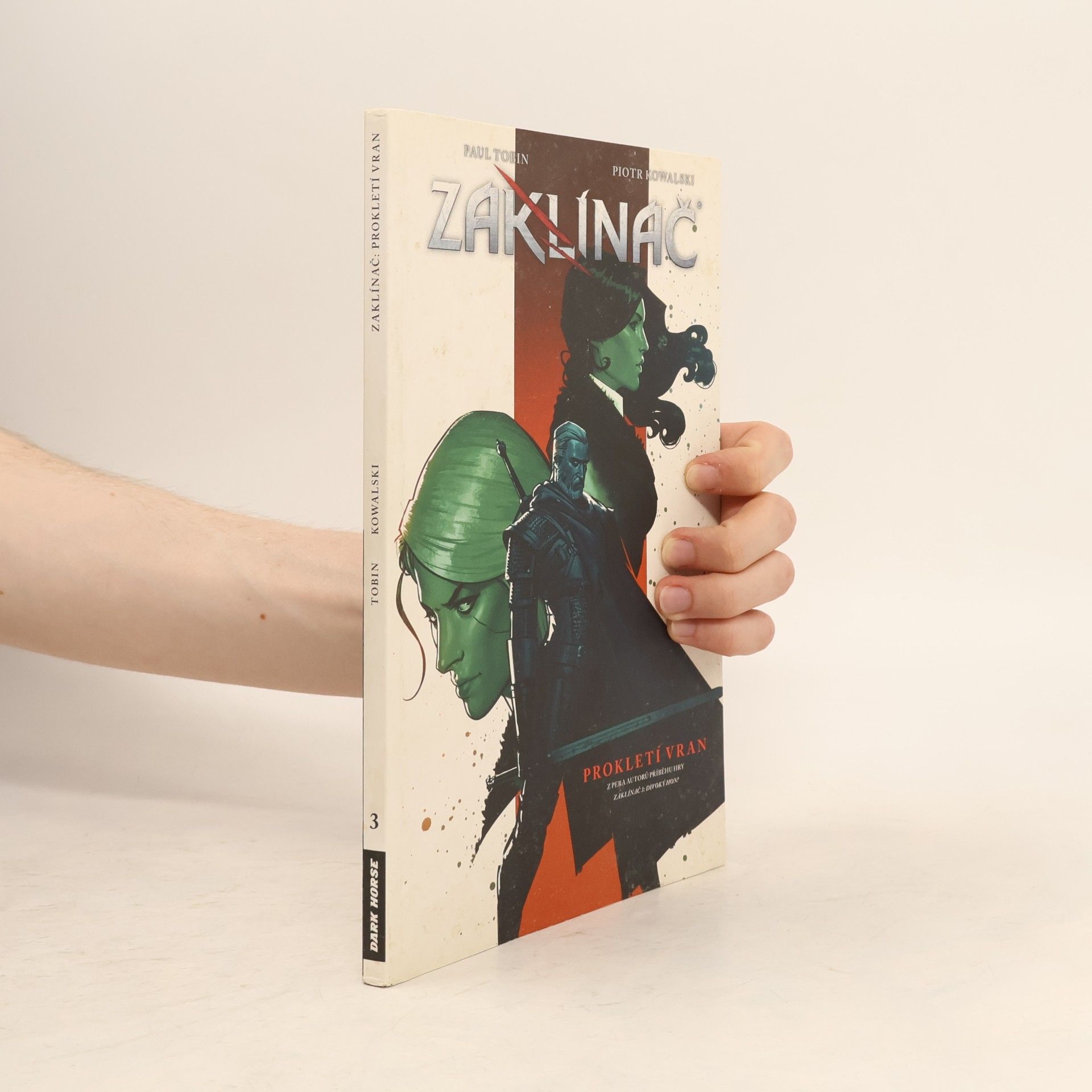 Paul Tobin Zaklínač. Díl 3. Prokletí vran