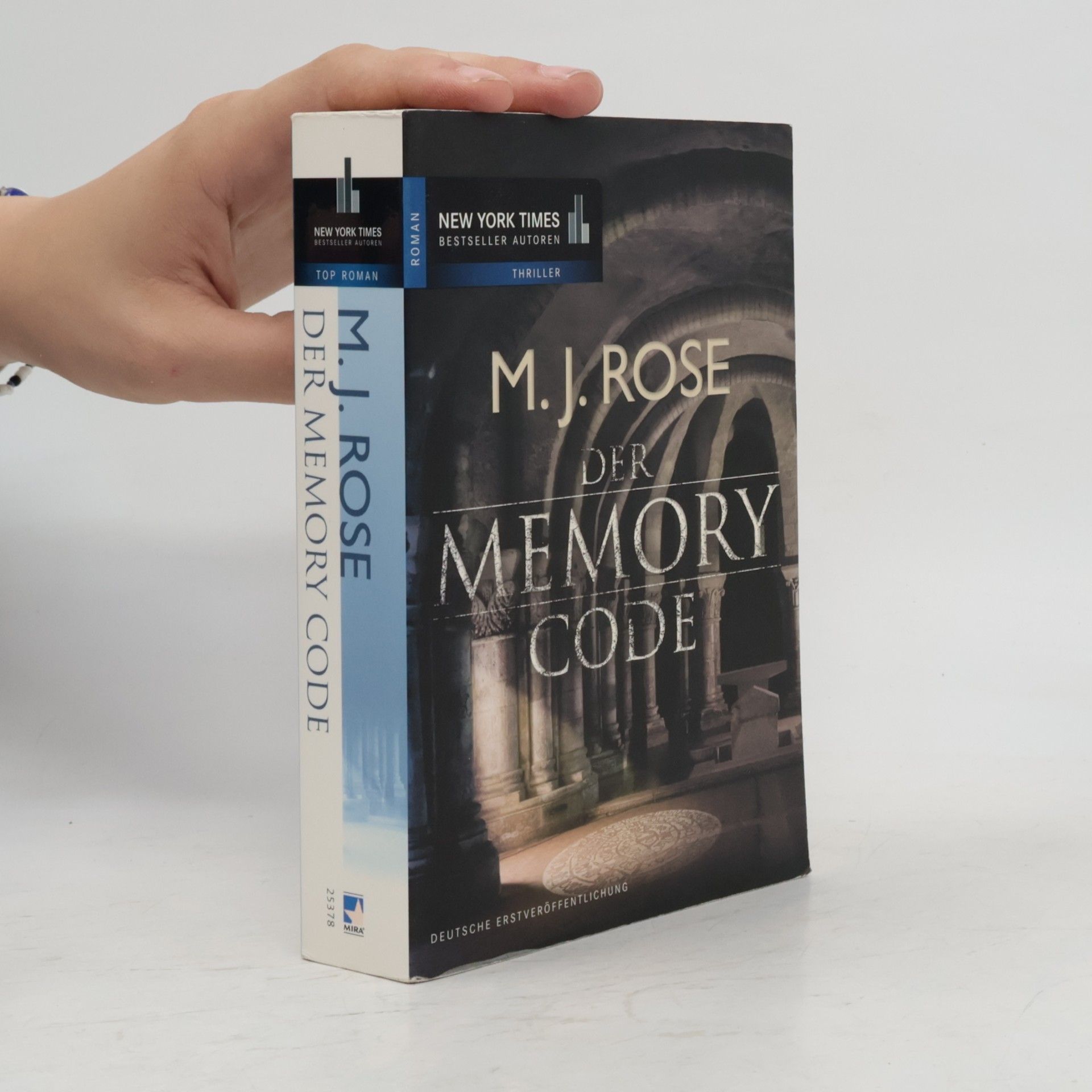 M. J. Rose Der Memory-Code