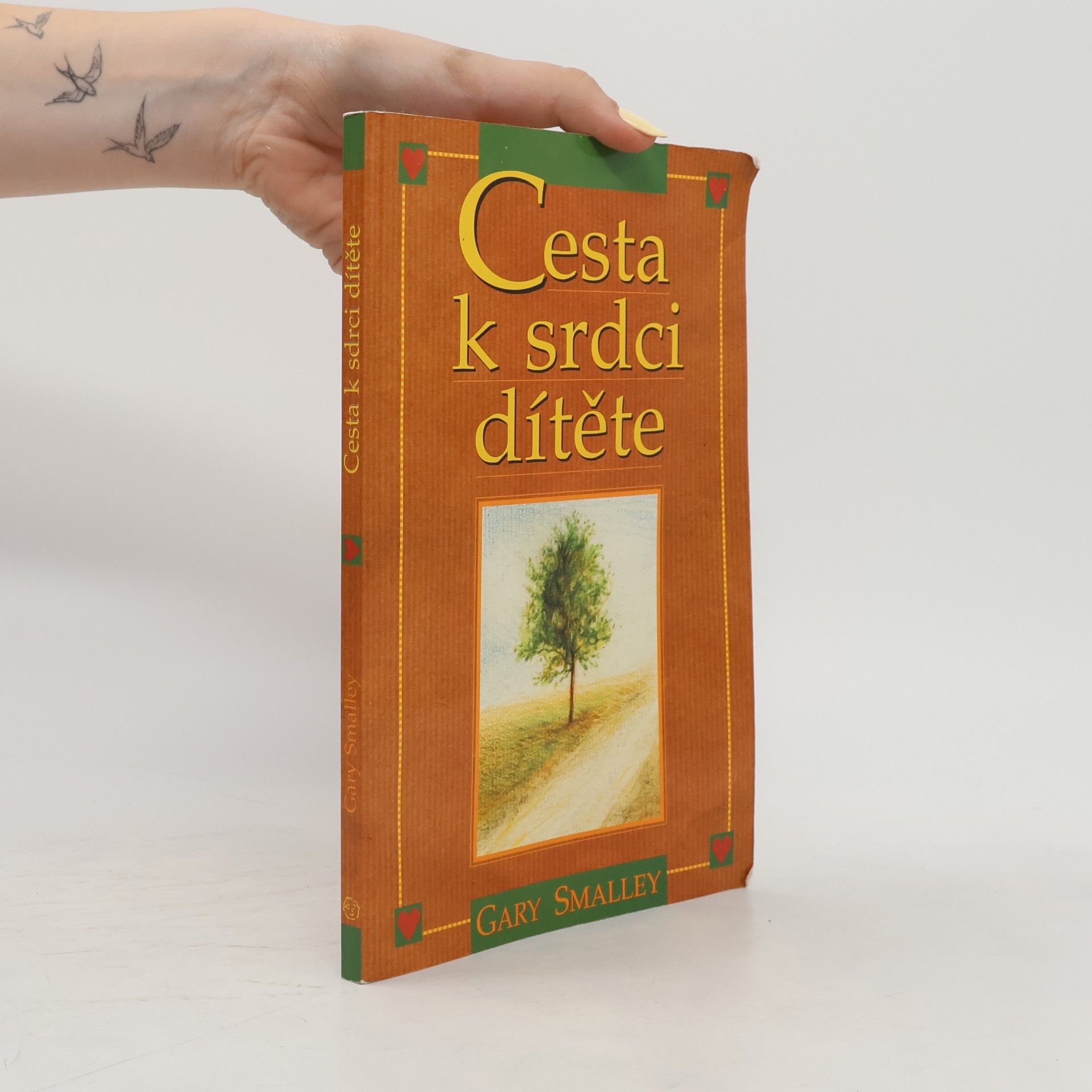 Gary Smalley Cesta k srdci dítěte