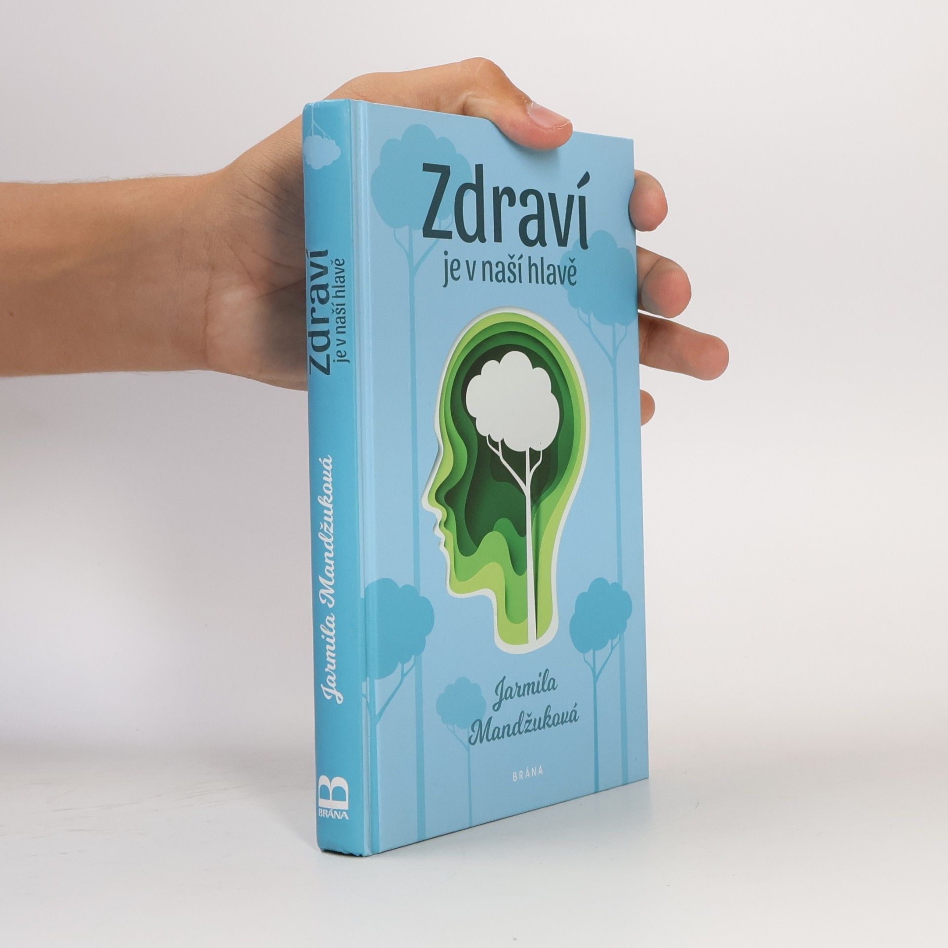 Jarmila Mandžuková Zdraví je v naší hlavě