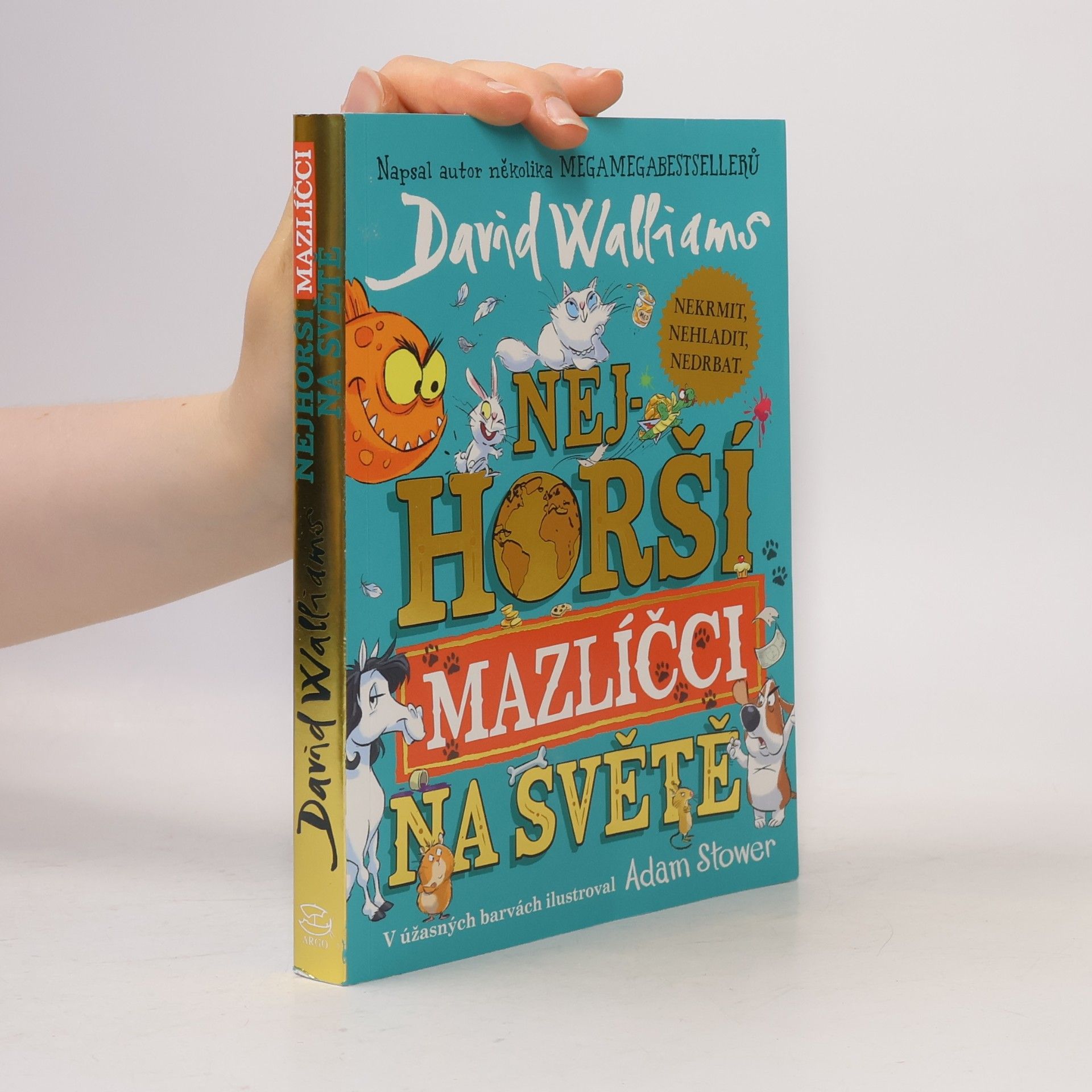 David Walliams Nejhorší mazlíčci na světě