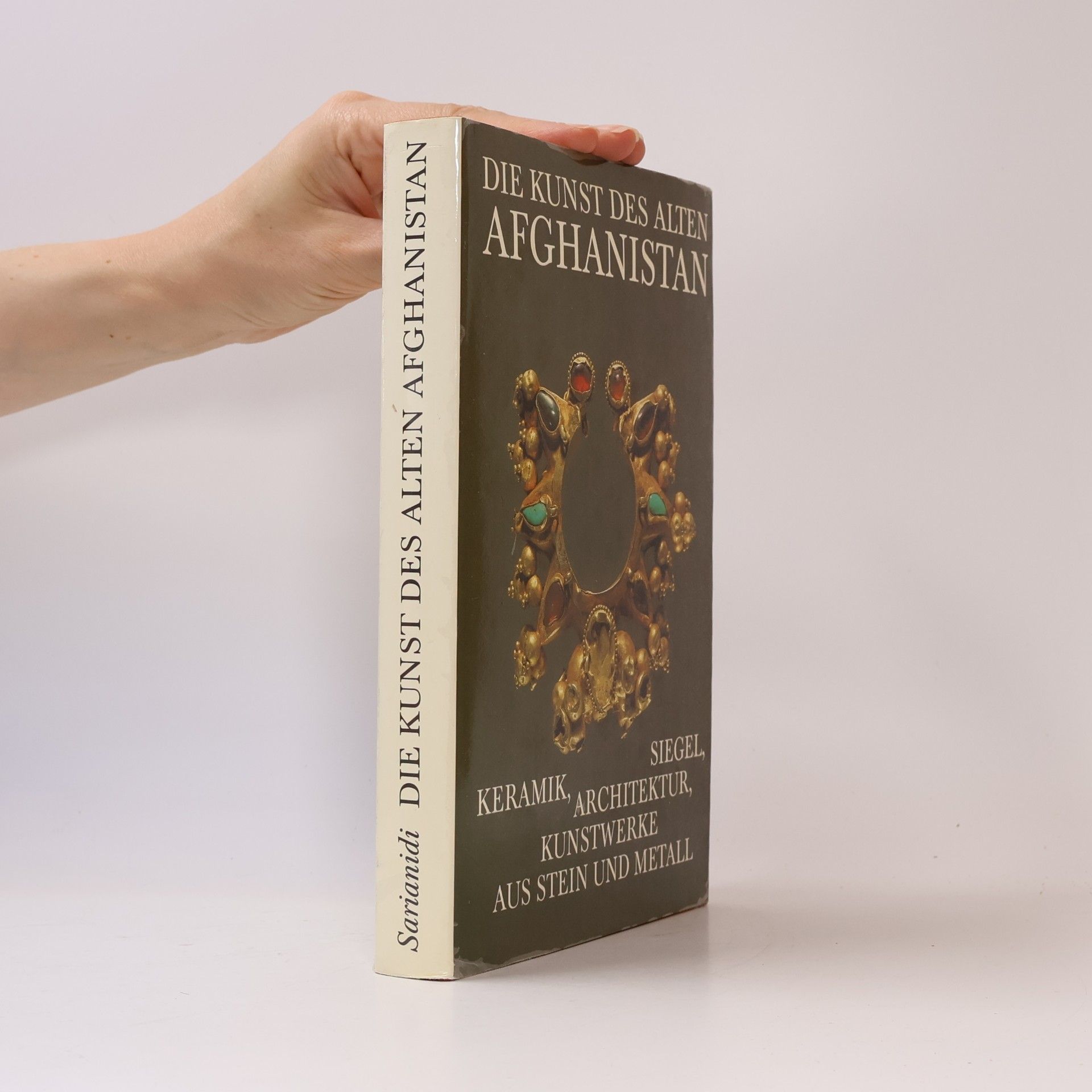 V. I. Sarianidi Die Kunst des alten Afghanistan