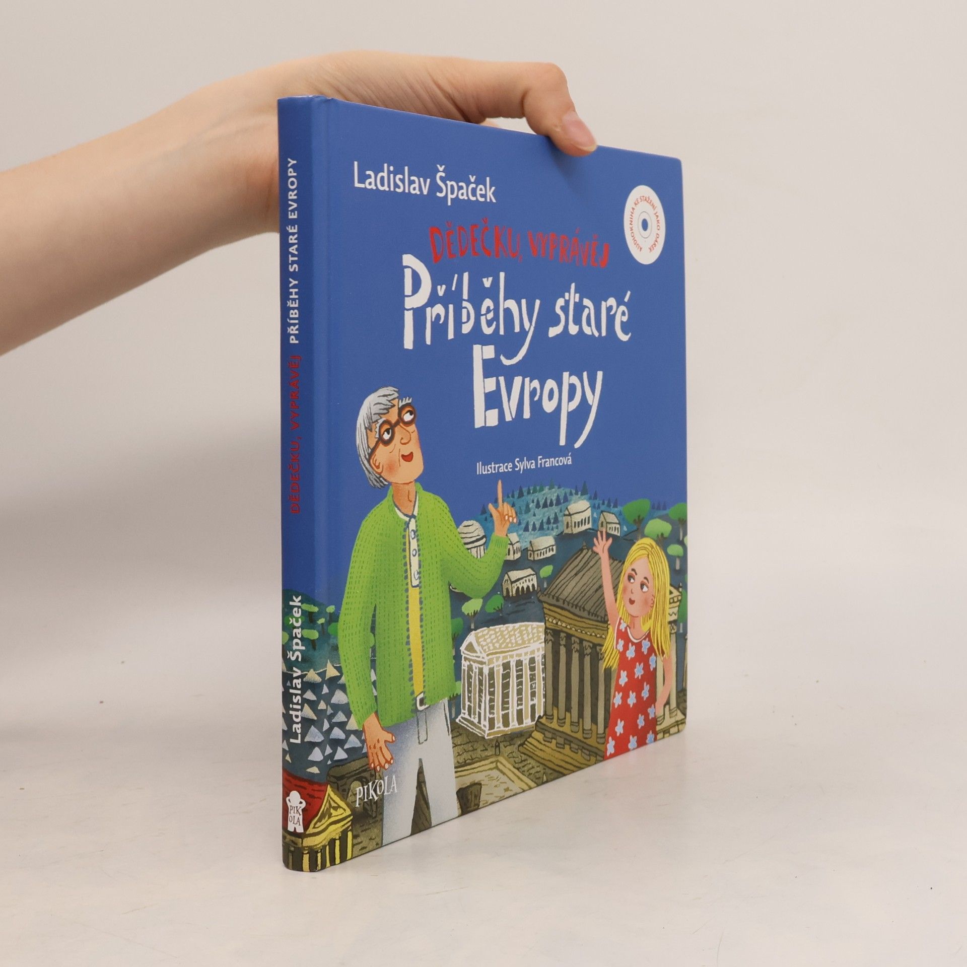 Dědečku, vyprávěj. Příběhy staré Evropy