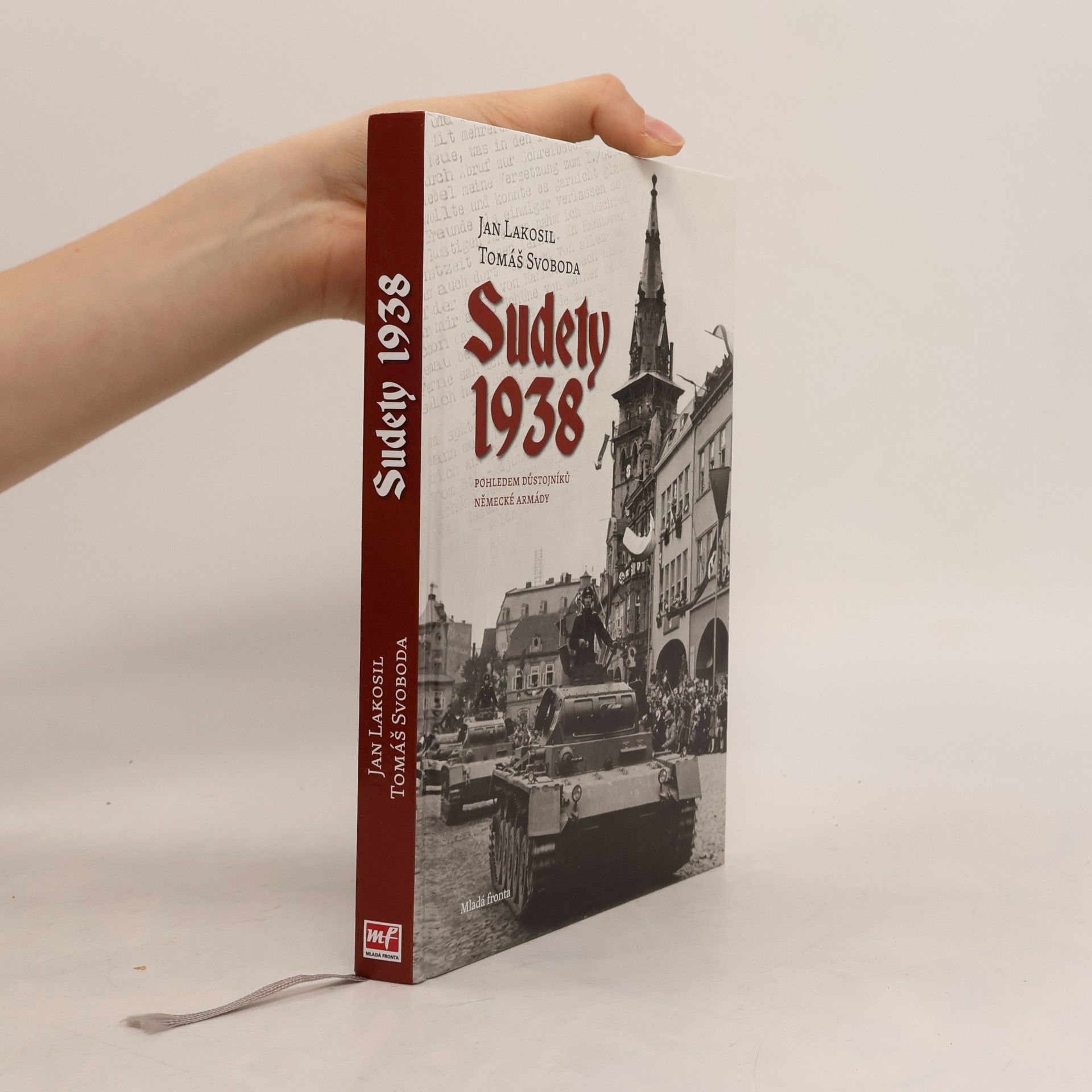 Tomáš Svoboda Sudety 1938 : pohledem důstojníků německé armády
