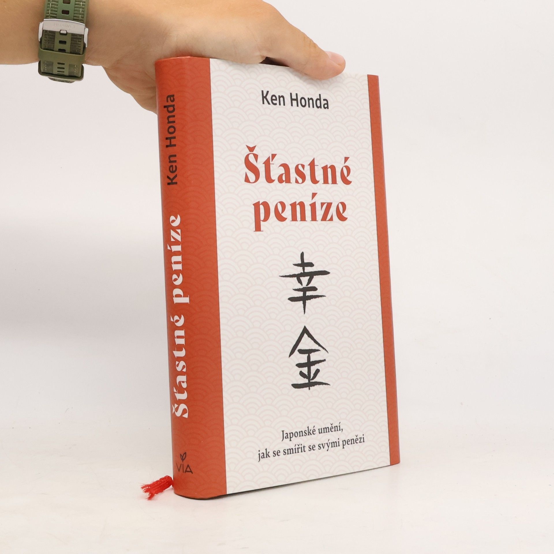 Šťastné peníze : japonské umění, jak se smířit se svými penězi