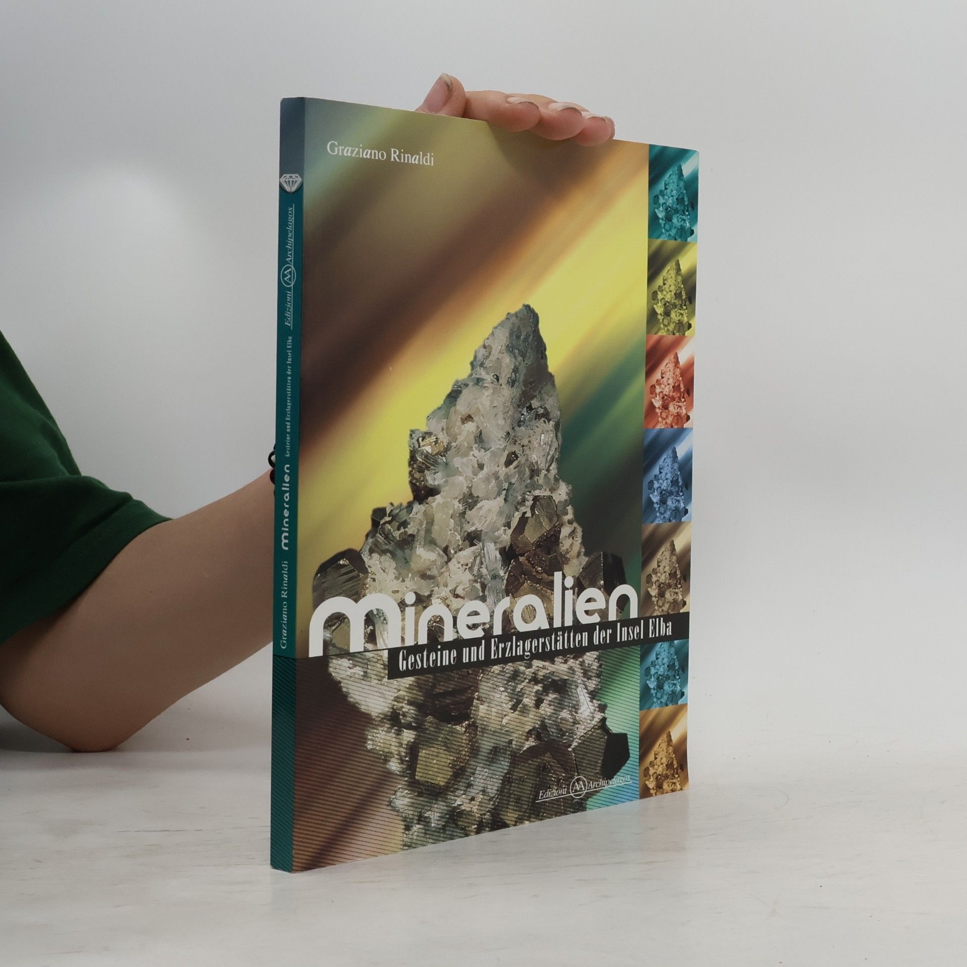 Graziano Rinaldi Minerali, Rocce e Miniere dell'Isola d'Elba