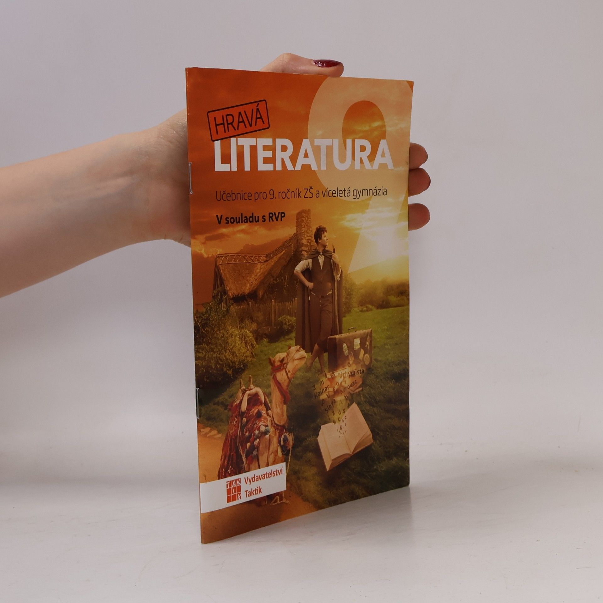 Michaela Jindráčková Hravá literatura 9. Učebnice pro 9. ročník ZŠ a víceletá gymnázia