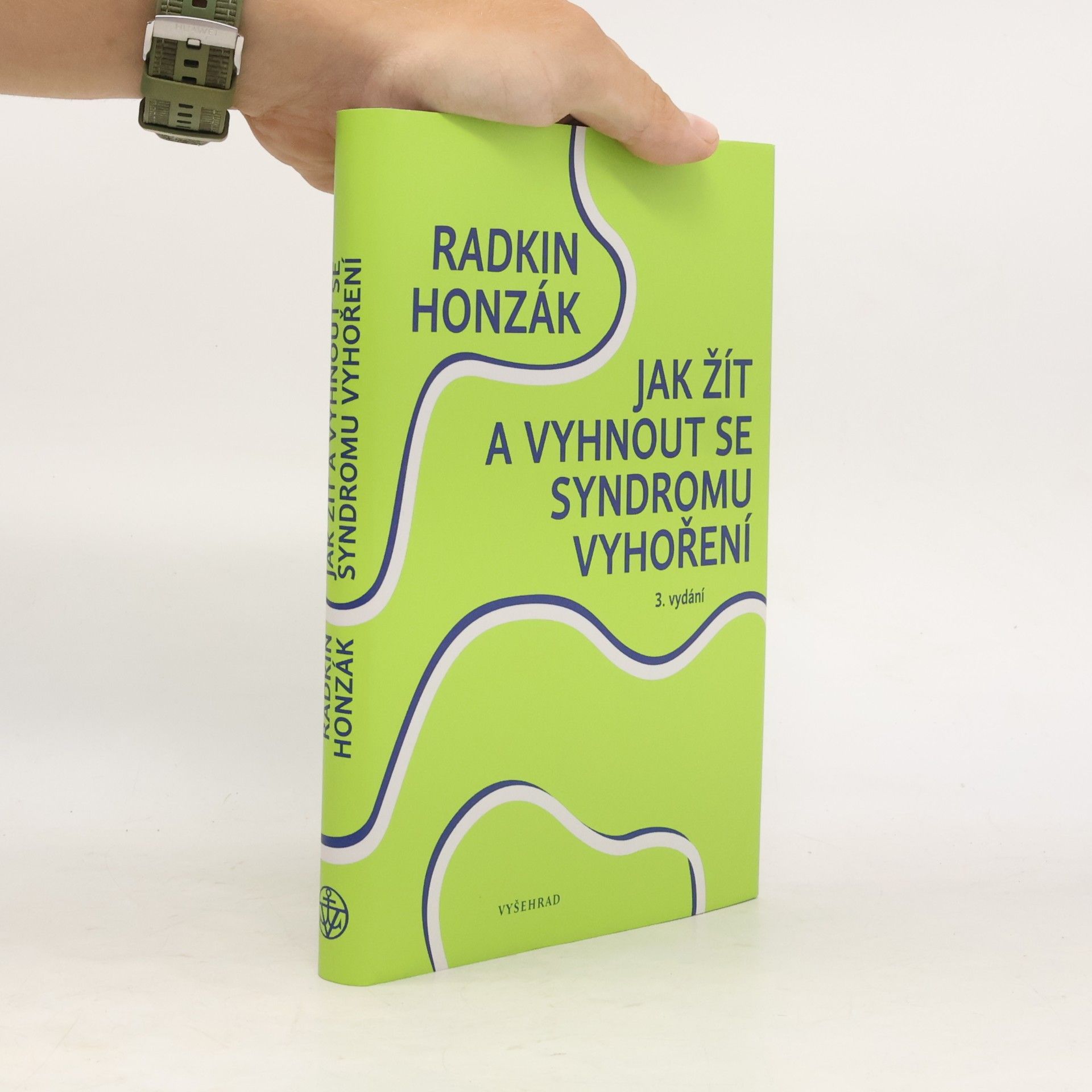 Radkin Honzák Jak žít a vyhnout se syndromu vyhoření