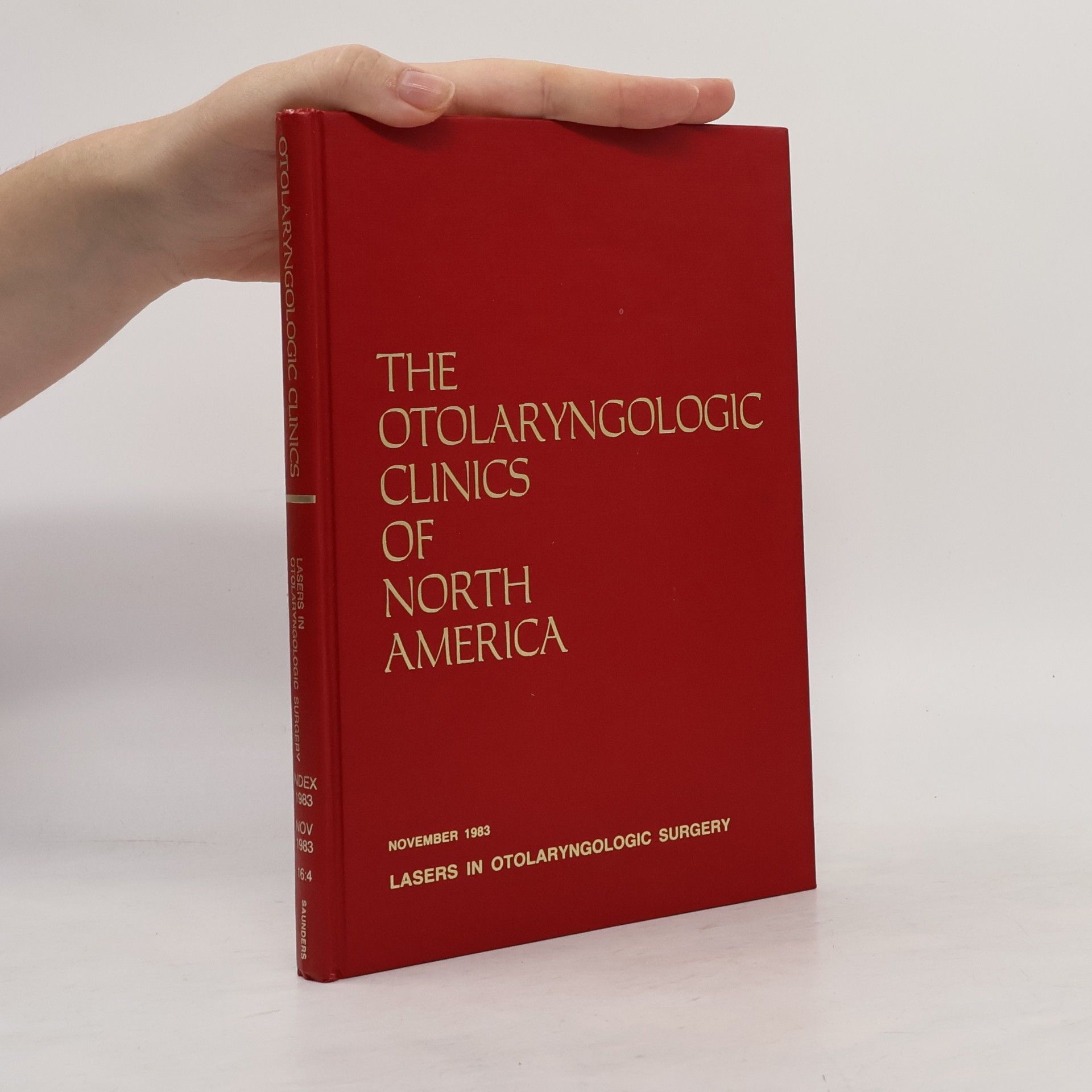 Collectif d'auteurs The Otolaryngologic Clinics of North America 16/4