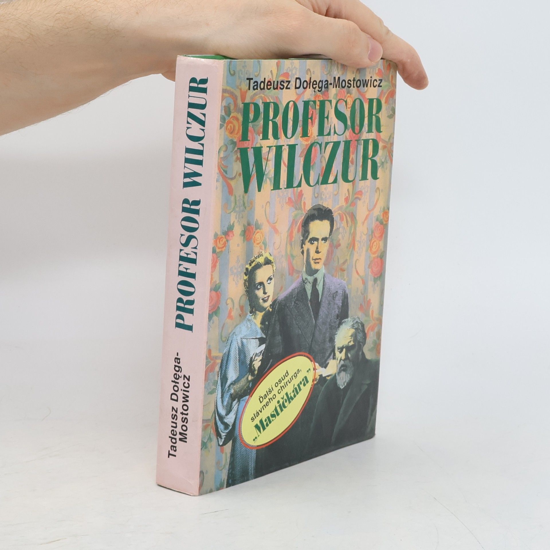 Tadeusz Dołęga-Mostowicz Profesor Wilczur