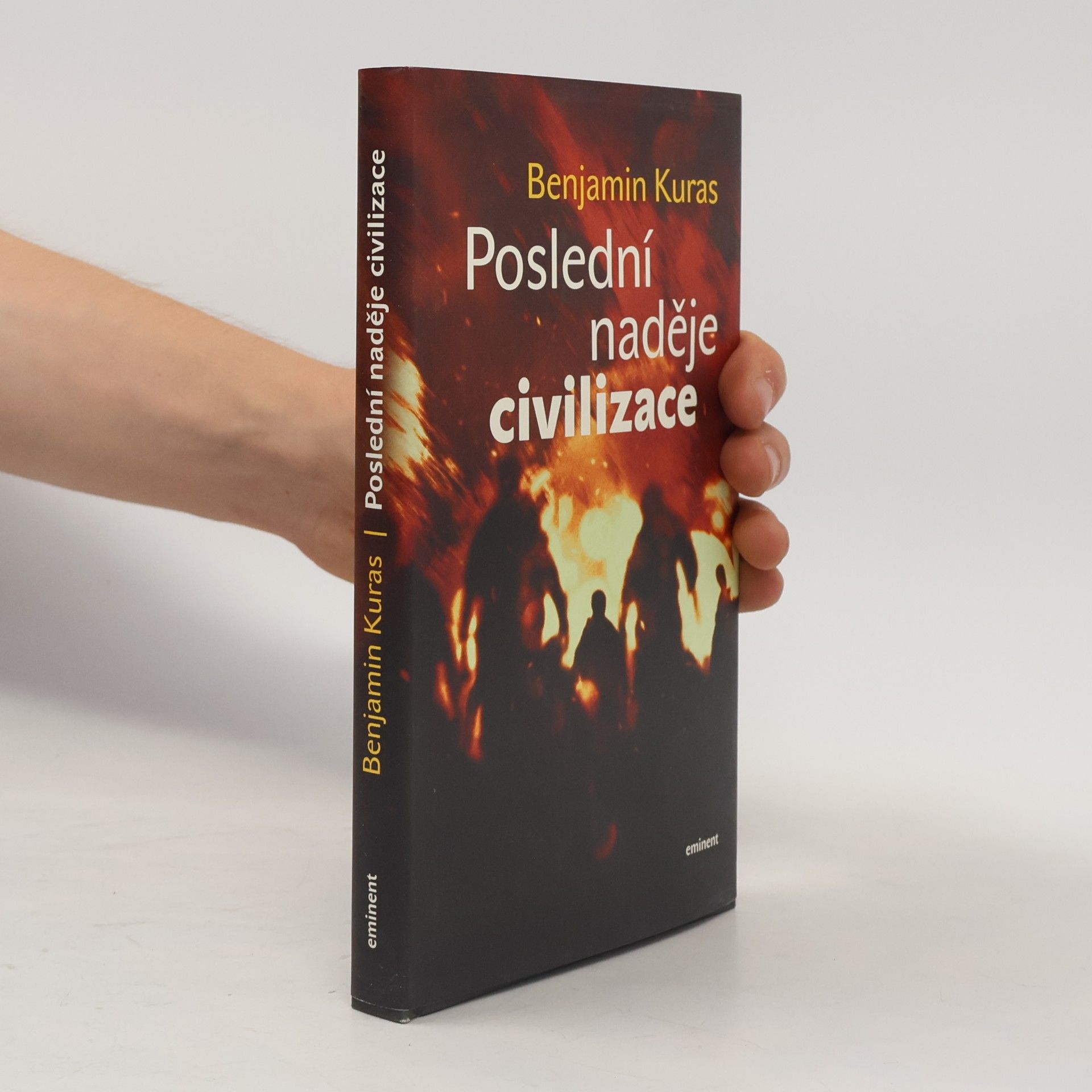 Benjamin Kuras Poslední naděje civilizace