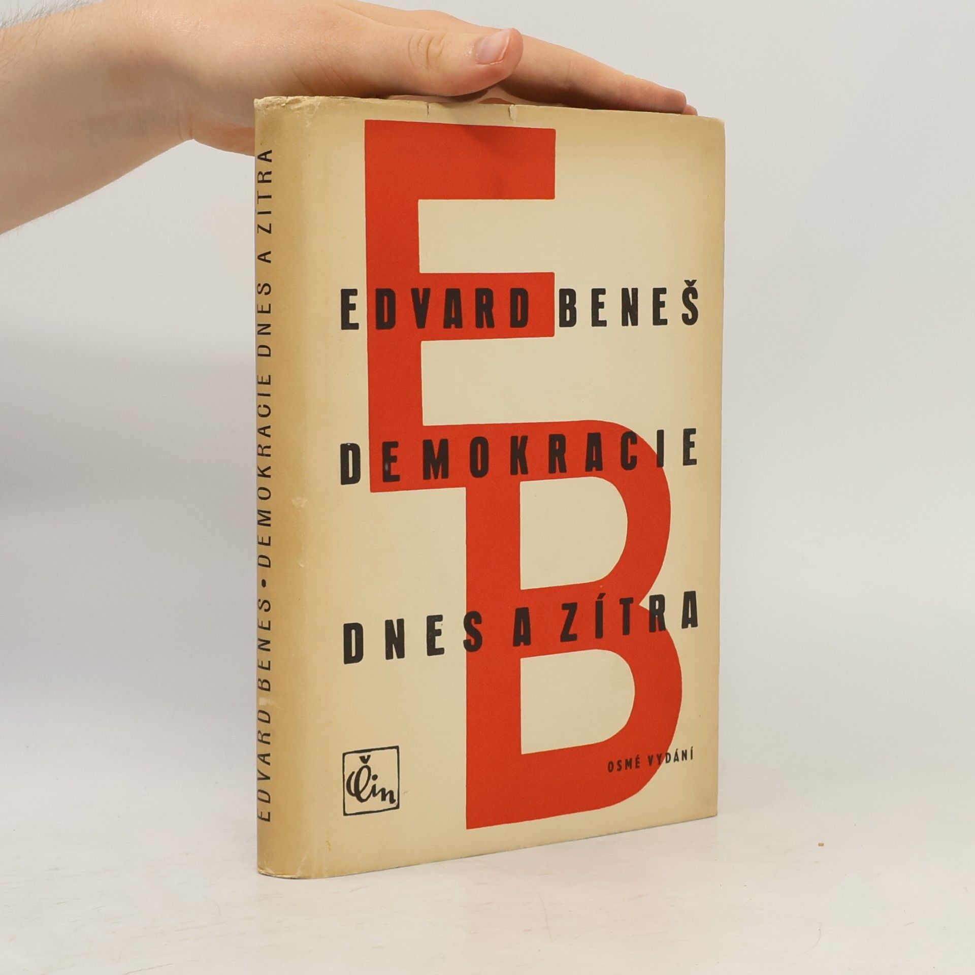 Edvard Beneš Demokracie dnes a zítra