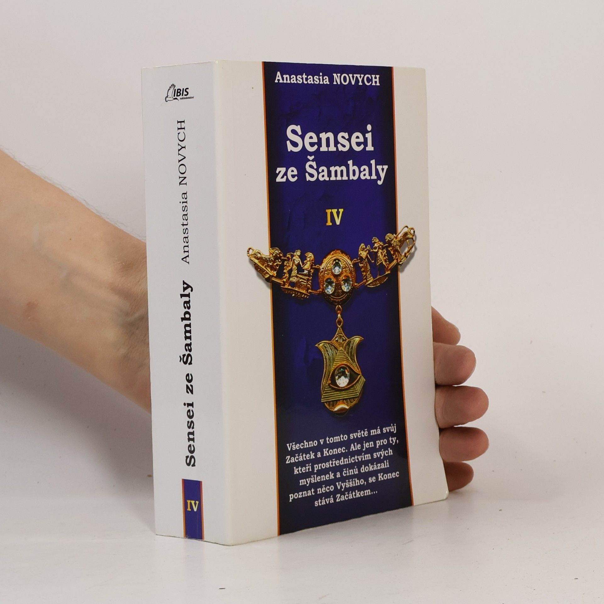 Anastasia Novych Sensei ze Šambaly. Kniha IV