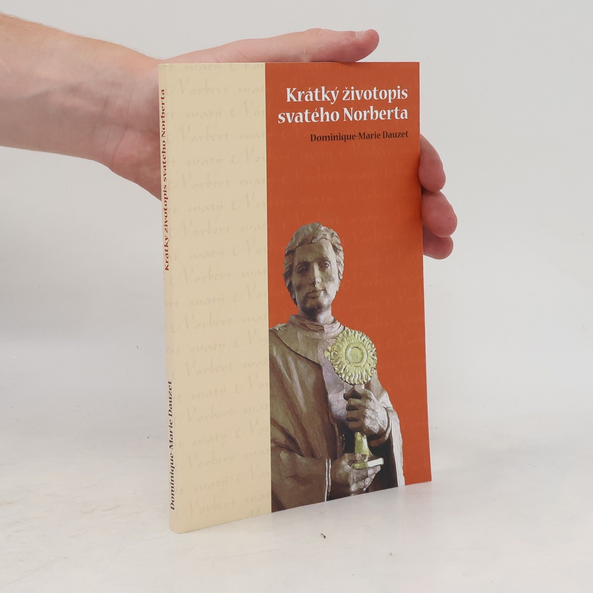 Dominique Marie Dauzet Krátký životopis svatého Norberta