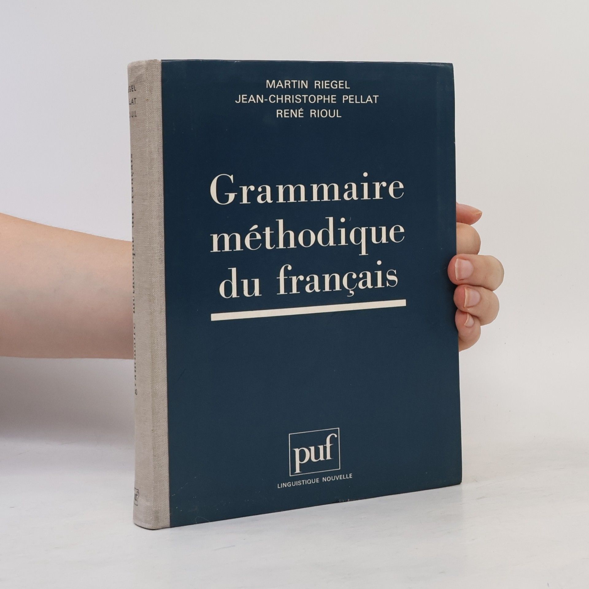 Martin Riegel Grammaire méthodique du français