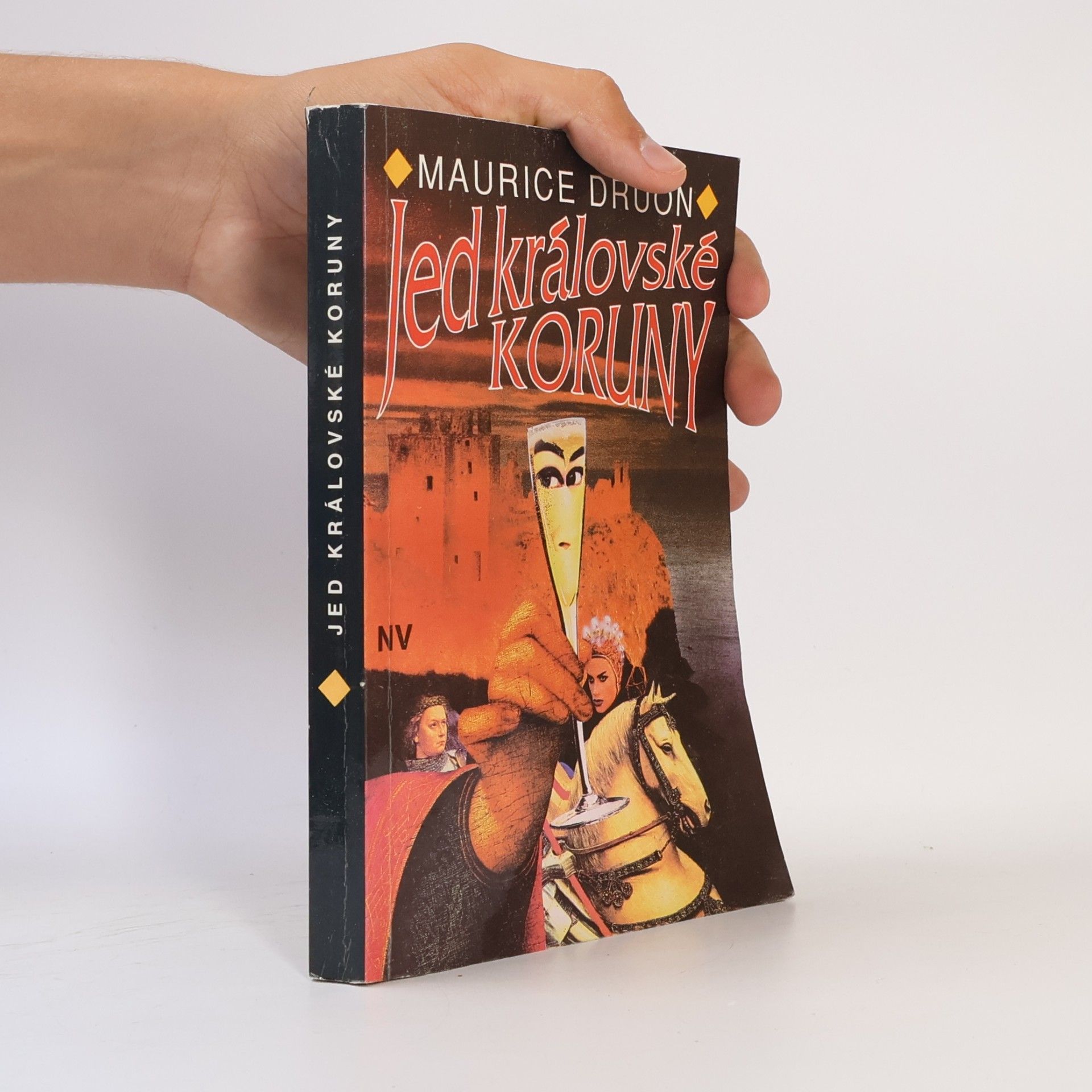 Maurice Druon Jed královské koruny