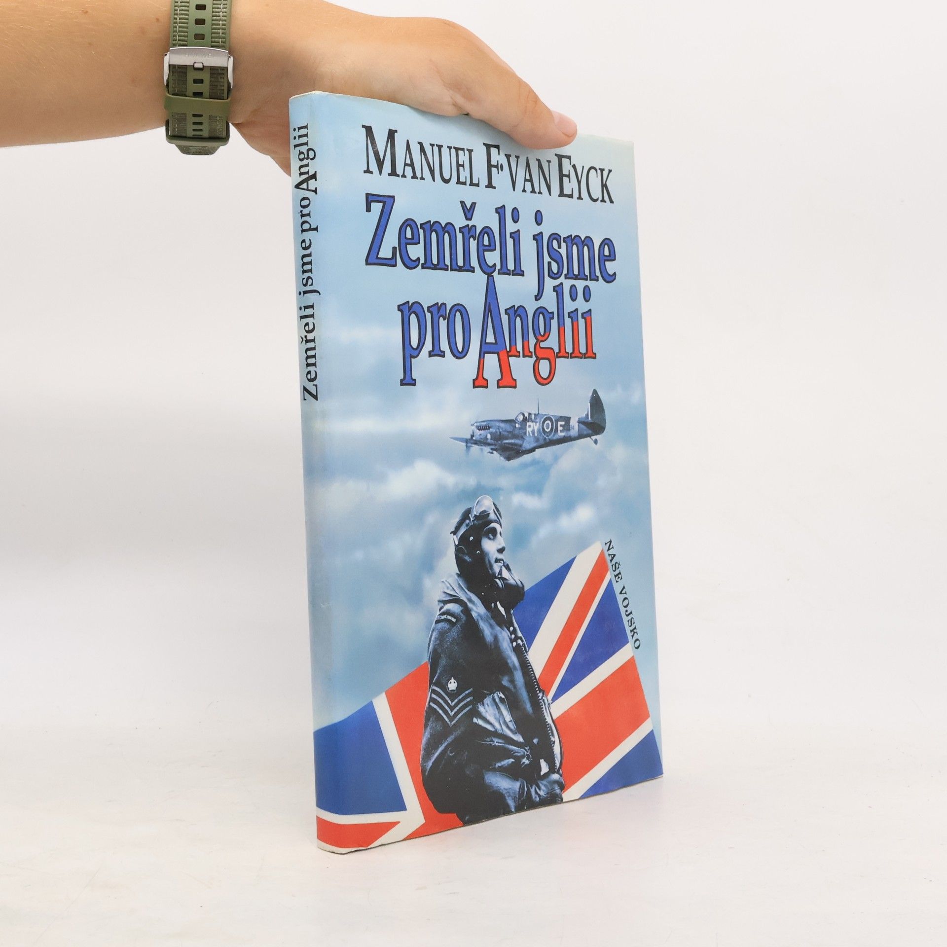 Manuel Van Eyck Zemřeli jsme pro Anglii
