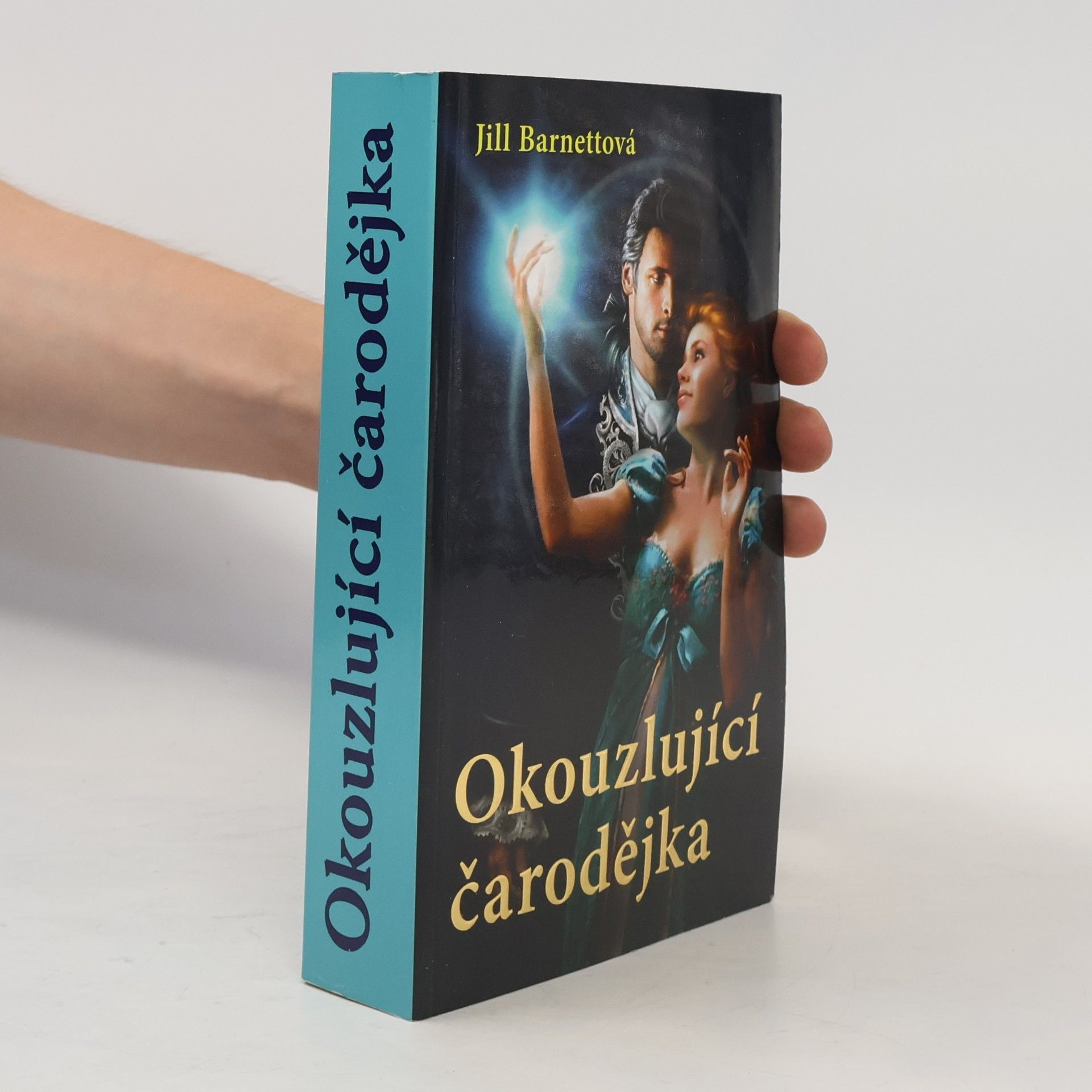 Jill Barnett Okouzlující čarodějka